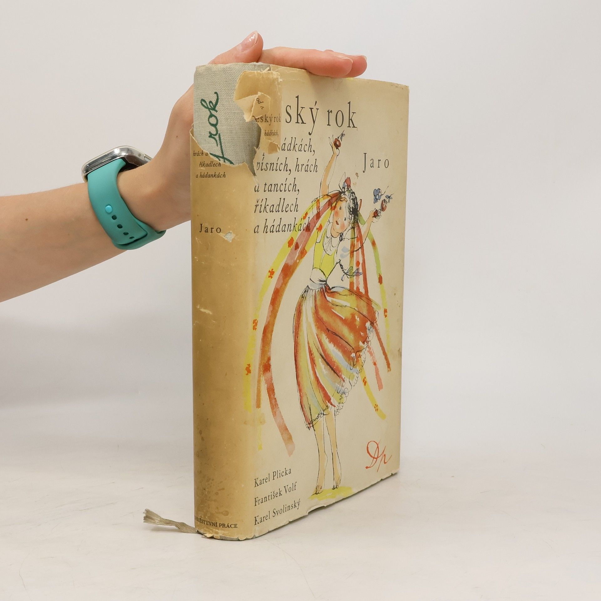 Karel Plicka Český rok v pohádkách, písních, hrách a tancích, říkadlech a hádankách 1. Jaro