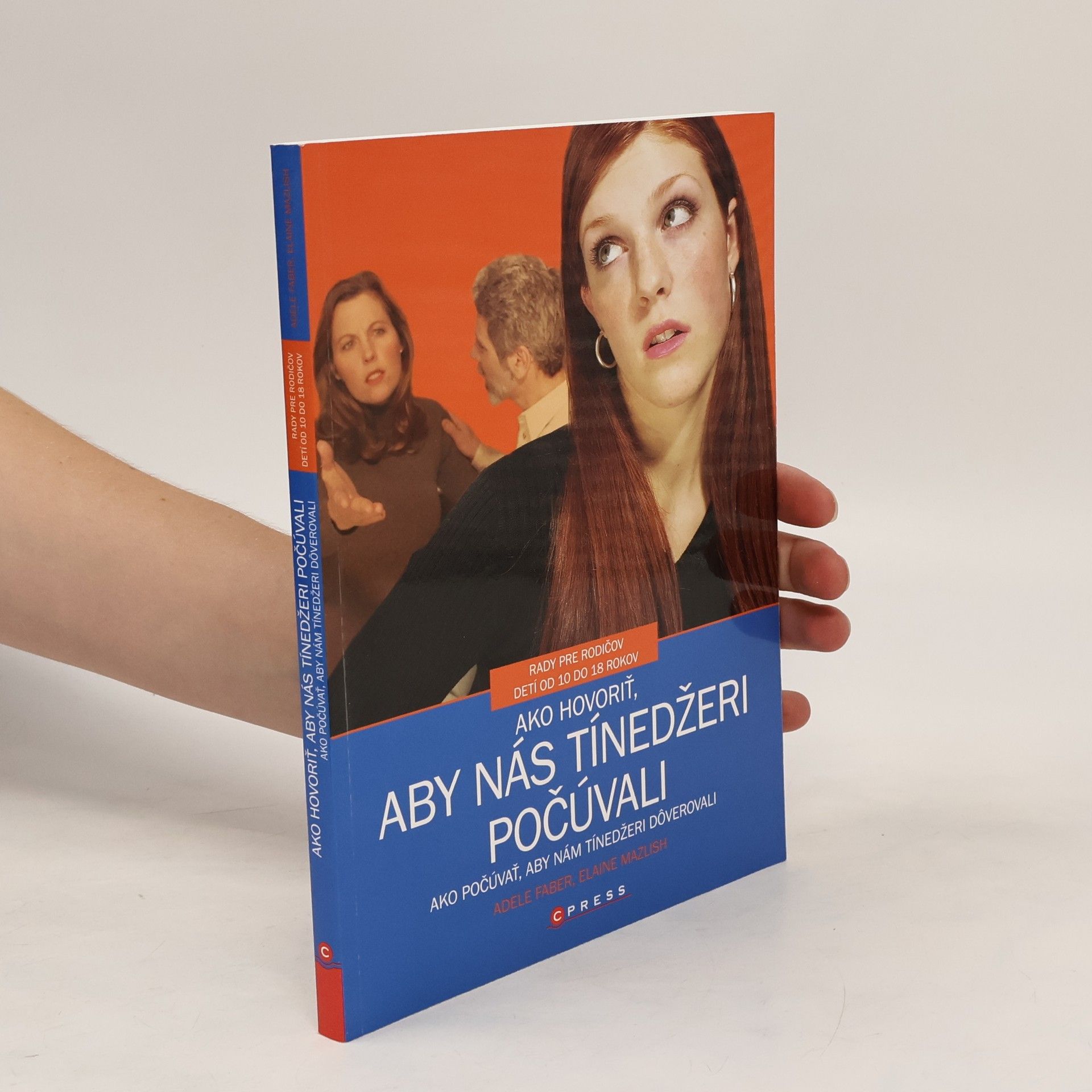Adele Faber Ako hovoriť, aby nás tínedžeri počúvali