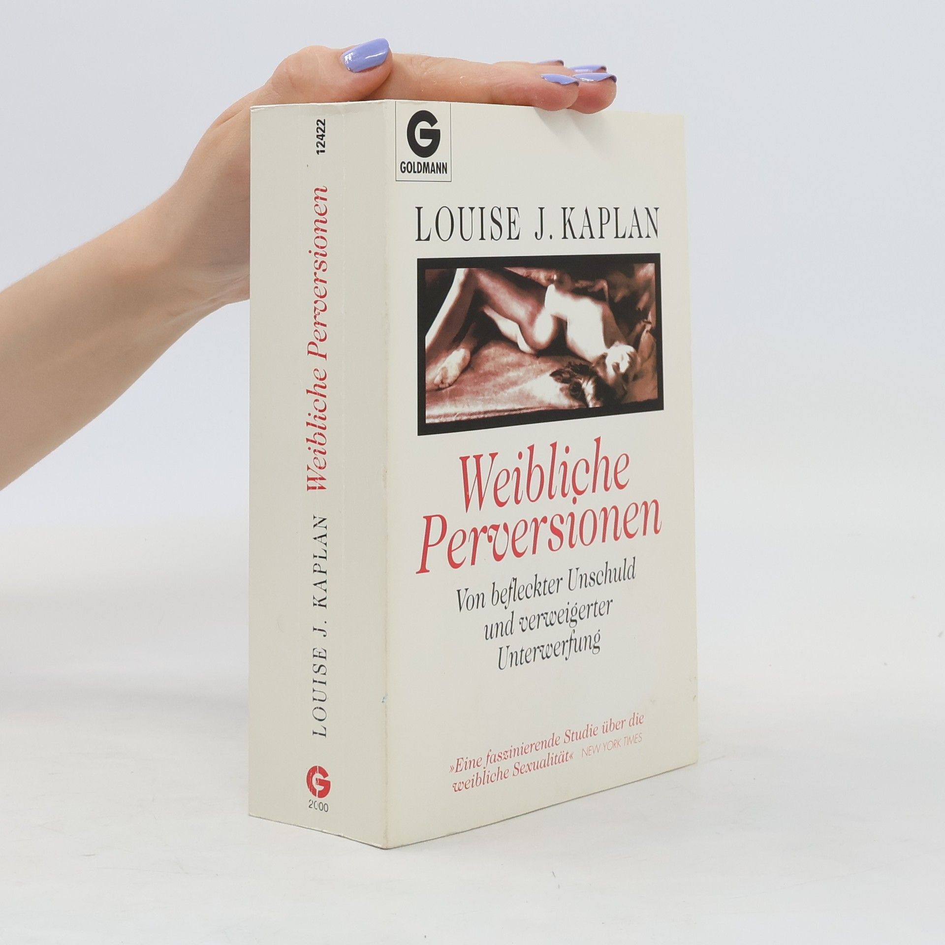 Louise J. Kaplan Weibliche Perversionen