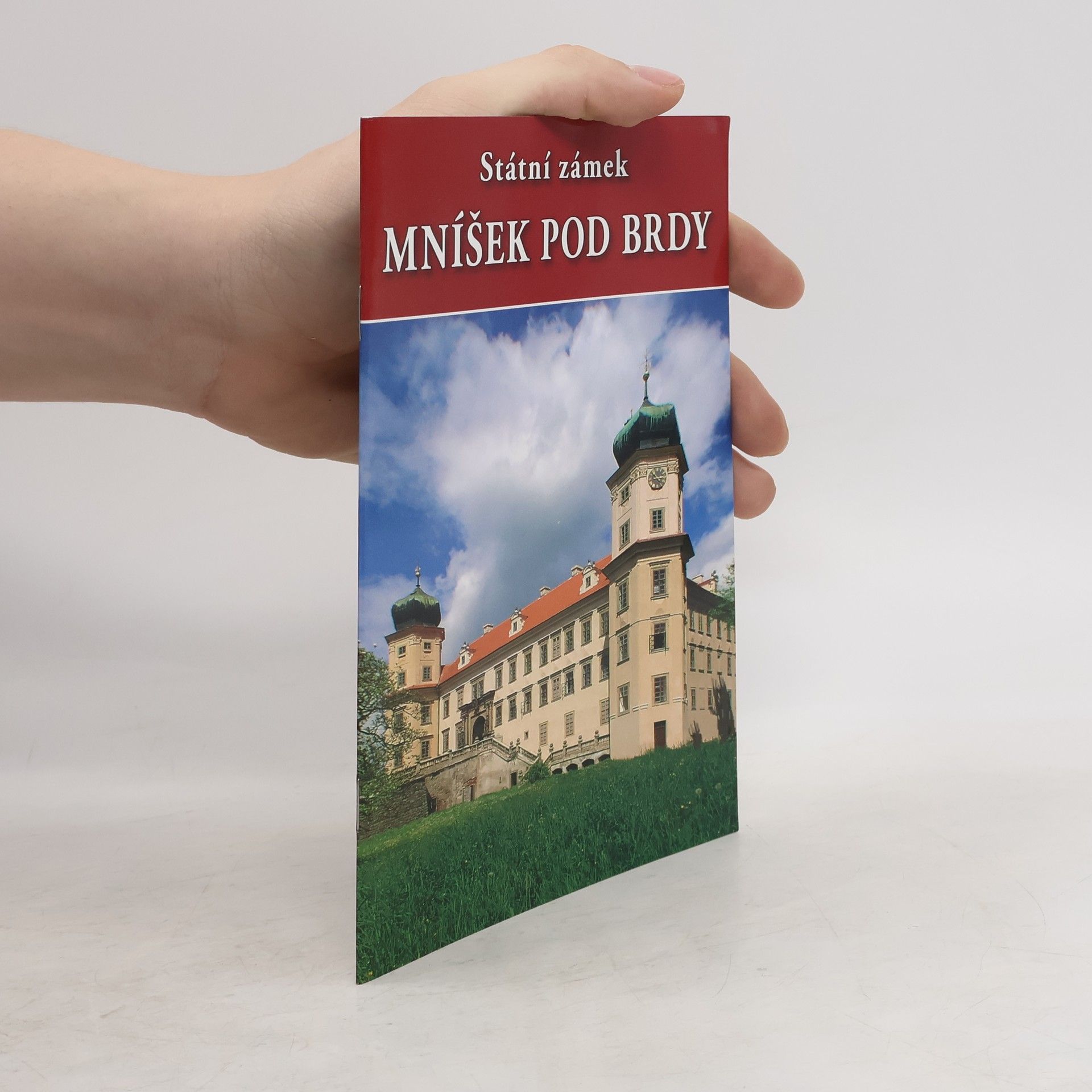 Kolektiv autorů Státní zámek Mníšek pod Brdy