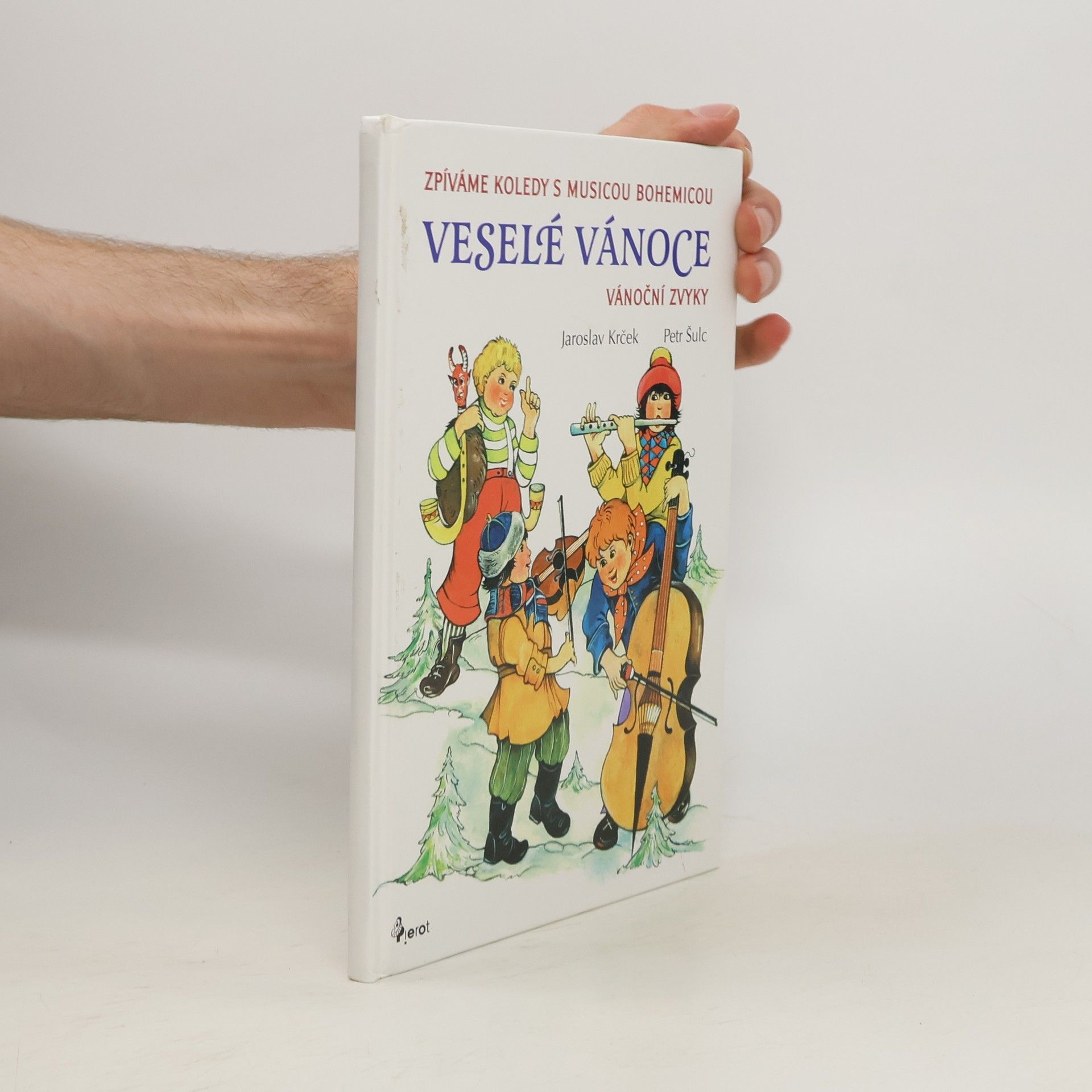 Hedvika Vilgusová Veselé Vánoce. Vánoční zvyky. Zpíváme koledy s Musicou Bohemicou