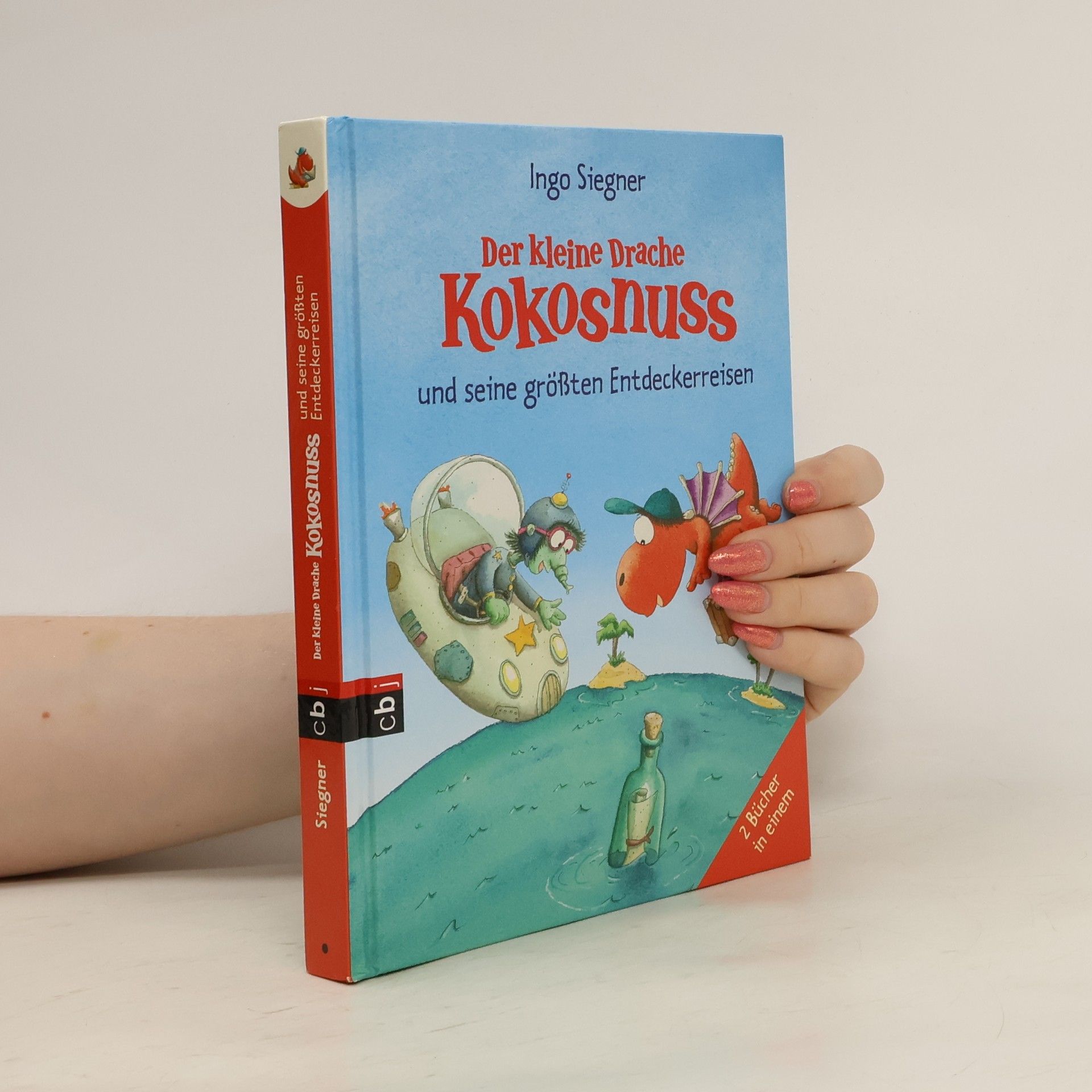 Ingo Siegner Der kleine Drache Kokosnuss und seine größten Entdeckerreisen