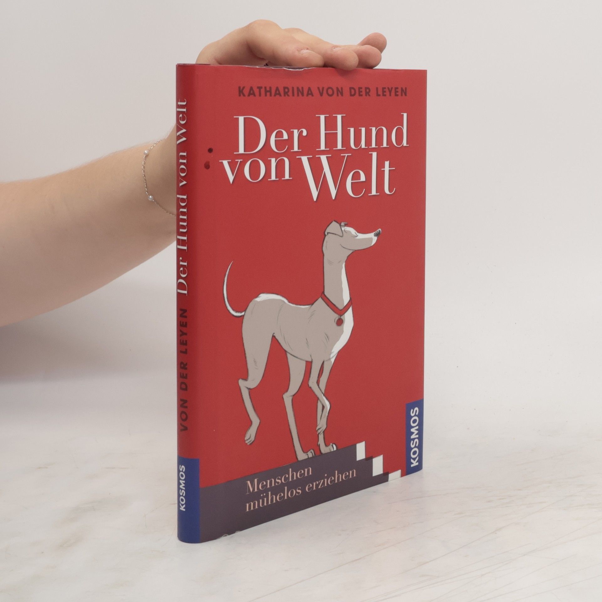 Katharina Leyen Der Hund von Welt