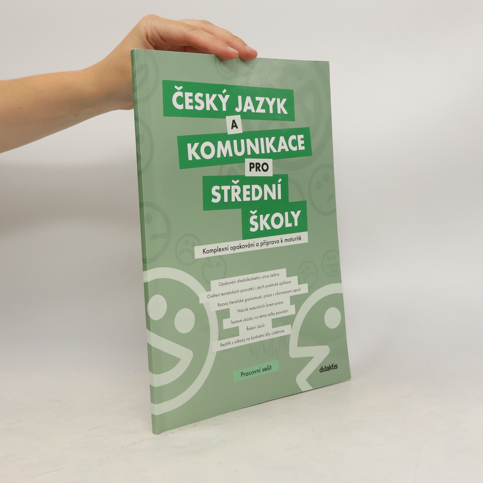 Petra Adámková Český jazyk a komunikace pro střední školy : komplexní opakování a příprava k maturitě. Pracovní sešit
