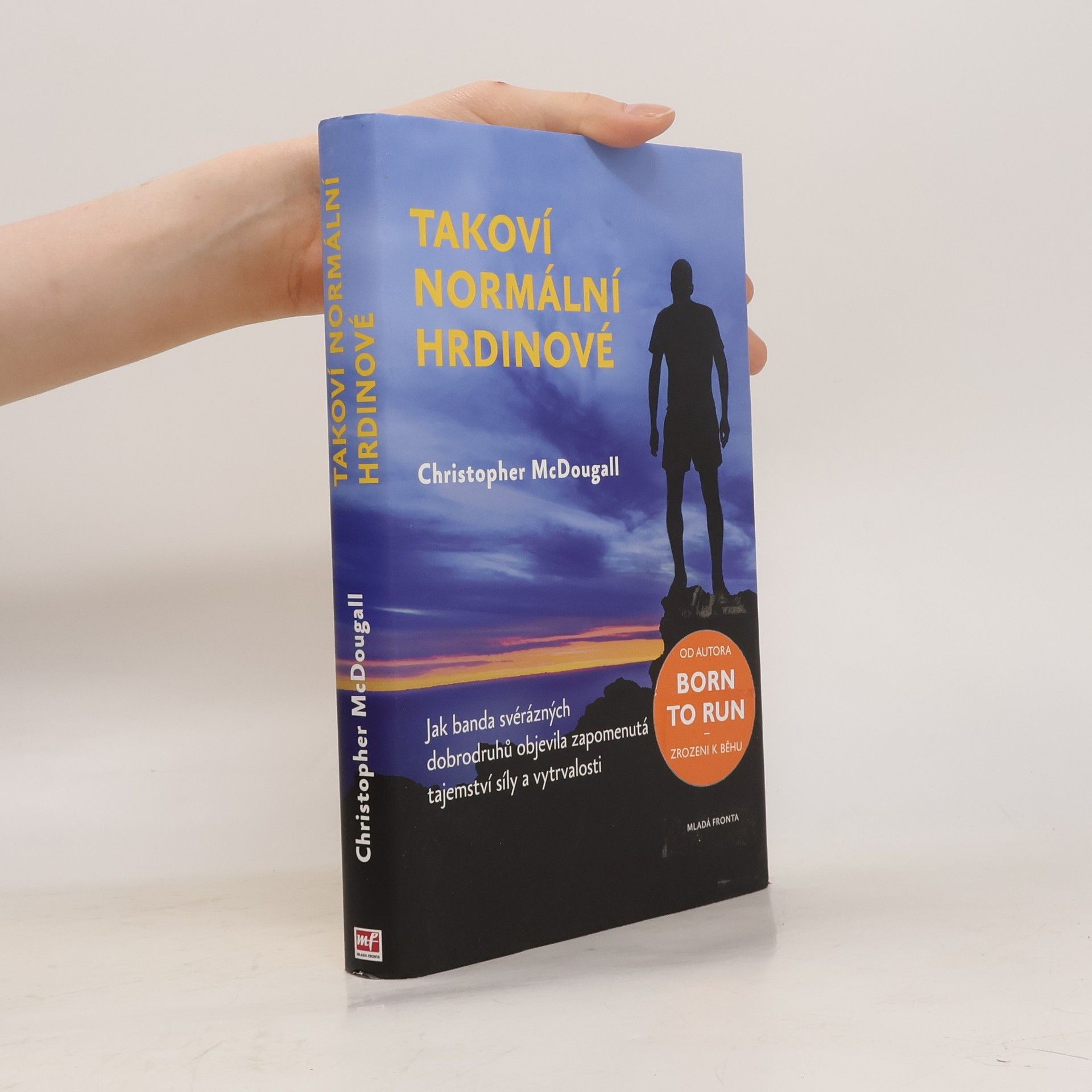 Christopher McDougall Takoví normální hrdinové