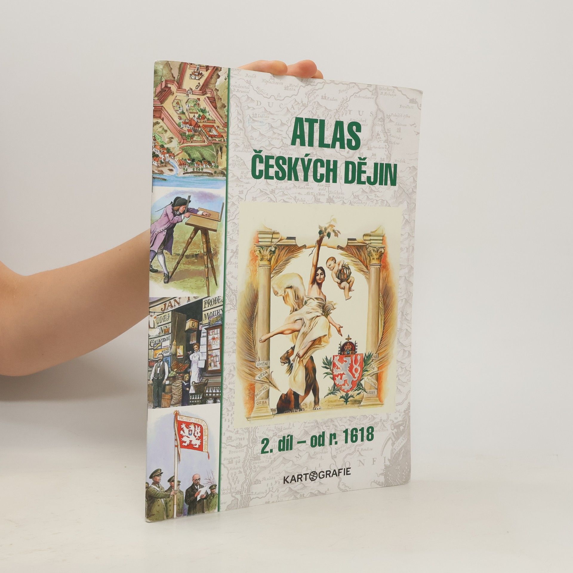 Eva Semotanová Atlas českých dějin: 2. díl - od r. 1618