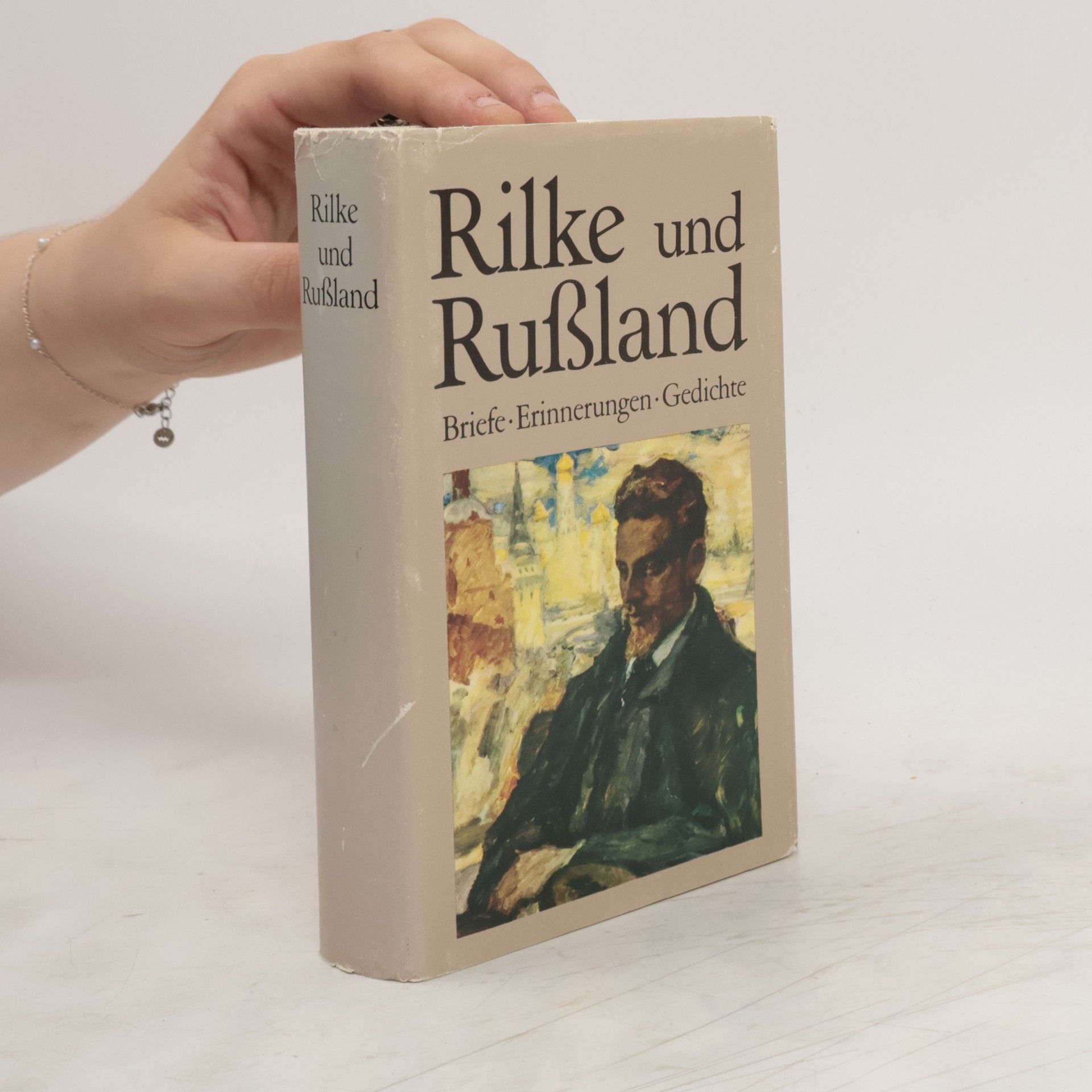 Rainer Maria Rilke Rilke und Rußland