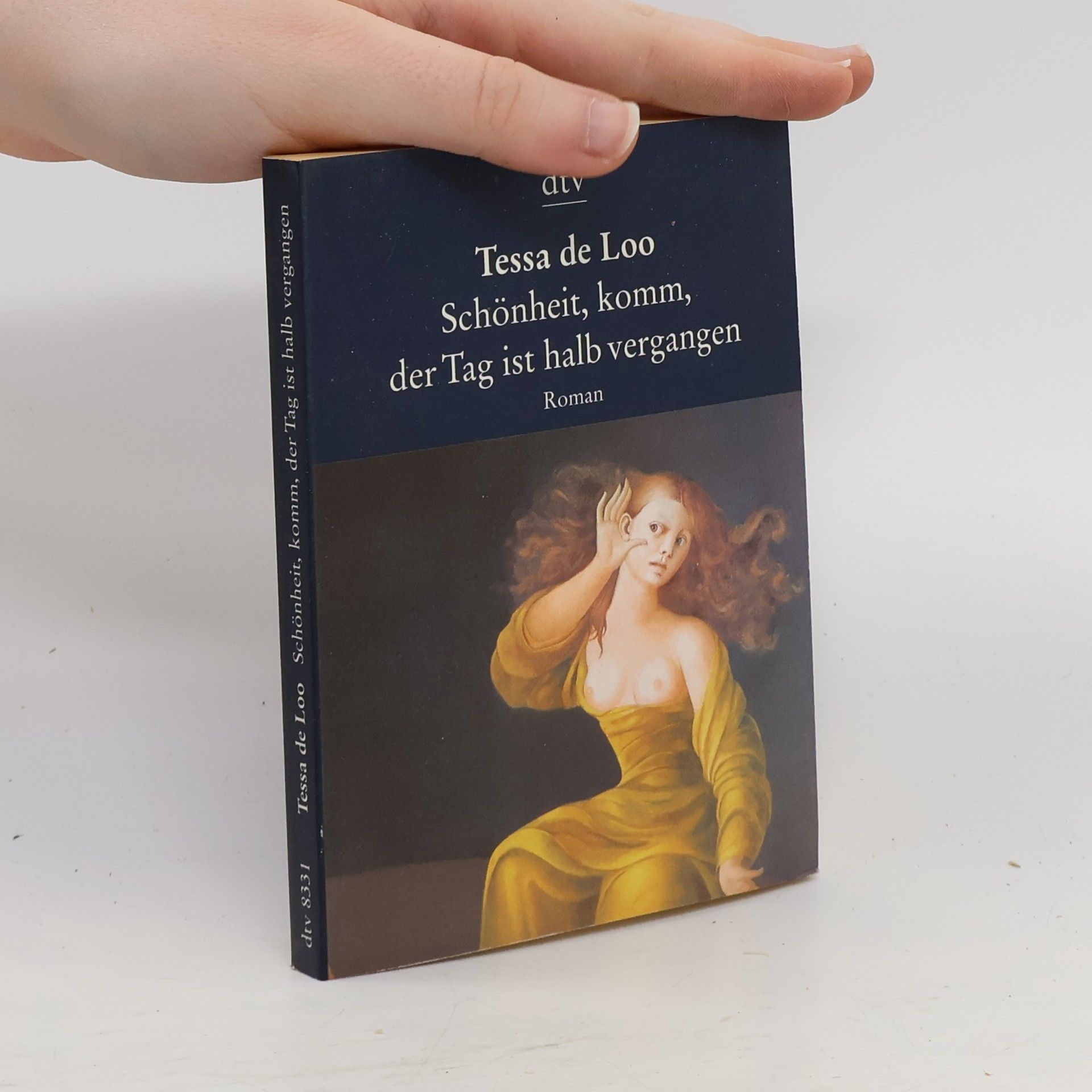 Tessa de Loo Schönheit, komm, der Tag ist halb vergangen