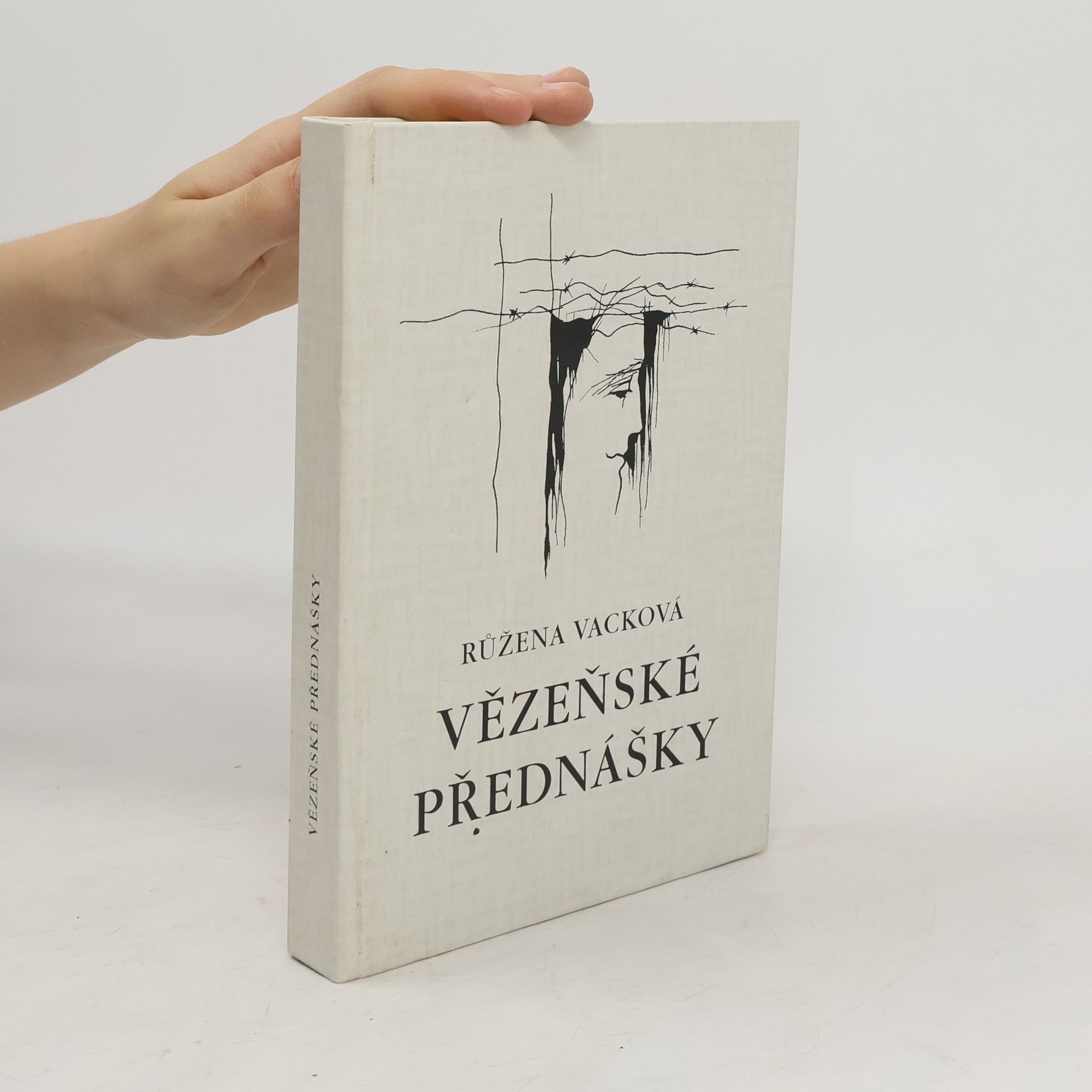 Vacková Růžena Vězeňské přednášky