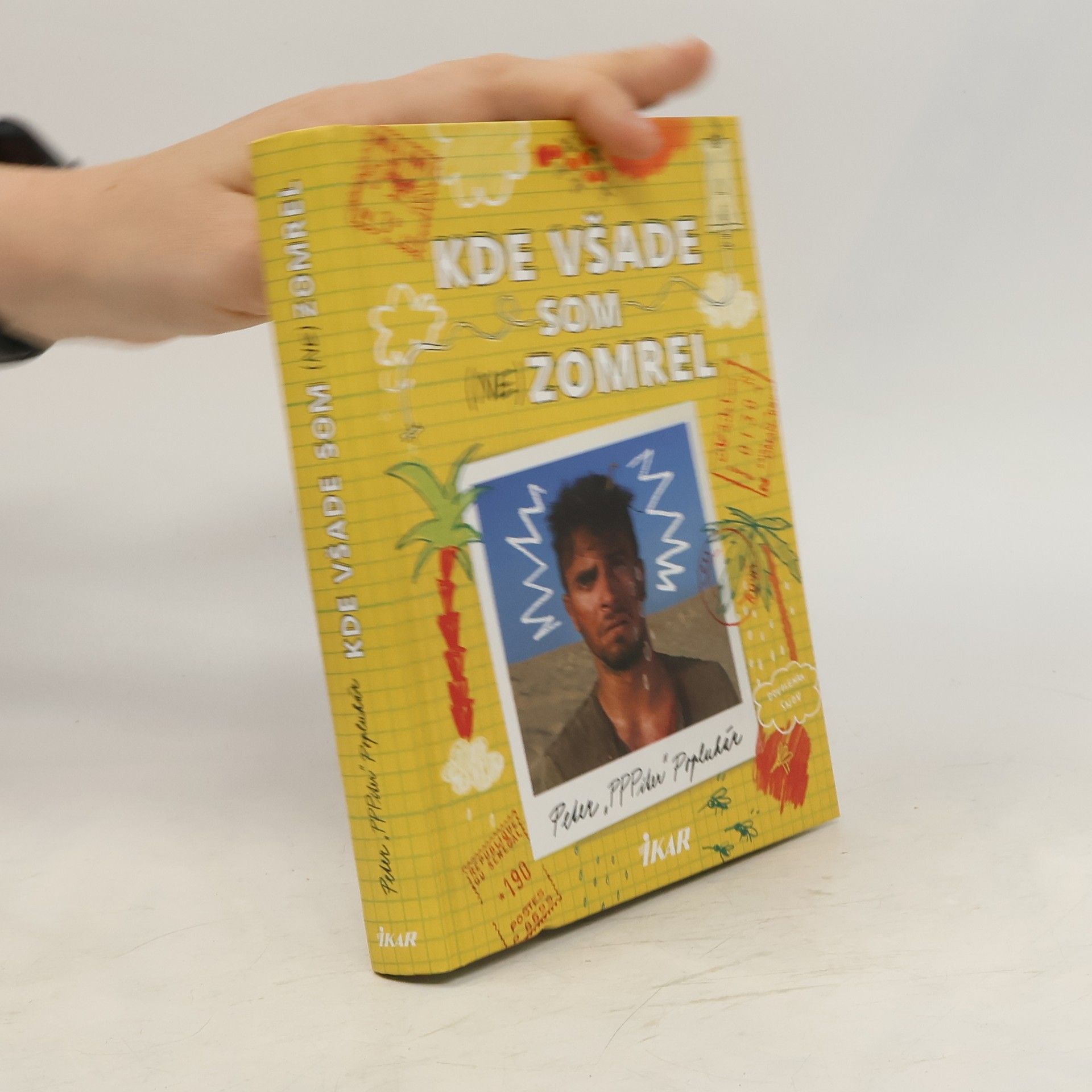 Peter Popluhár Kde všade som (ne)zomrel
