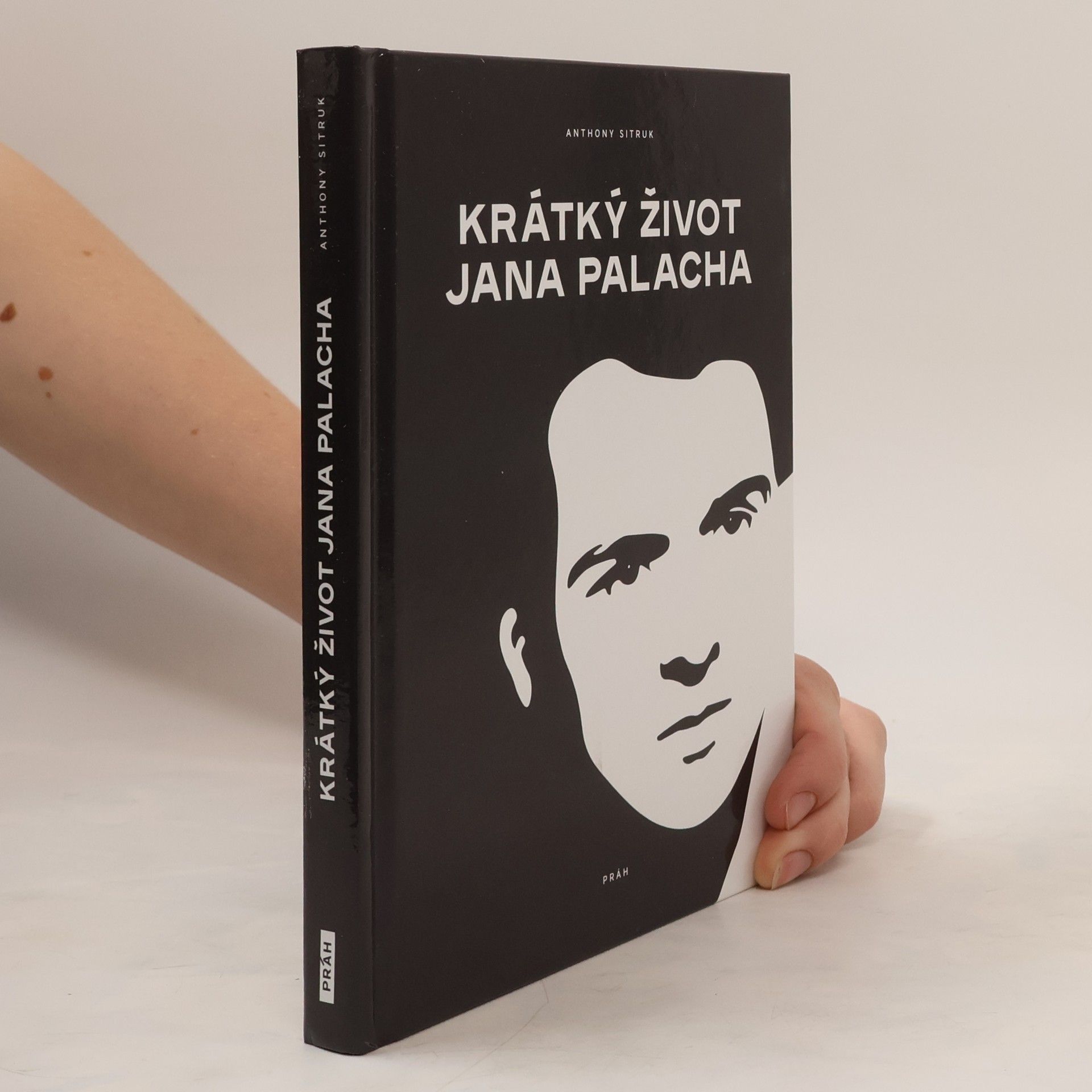 Anthony Sitruk Krátký život Jana Palacha