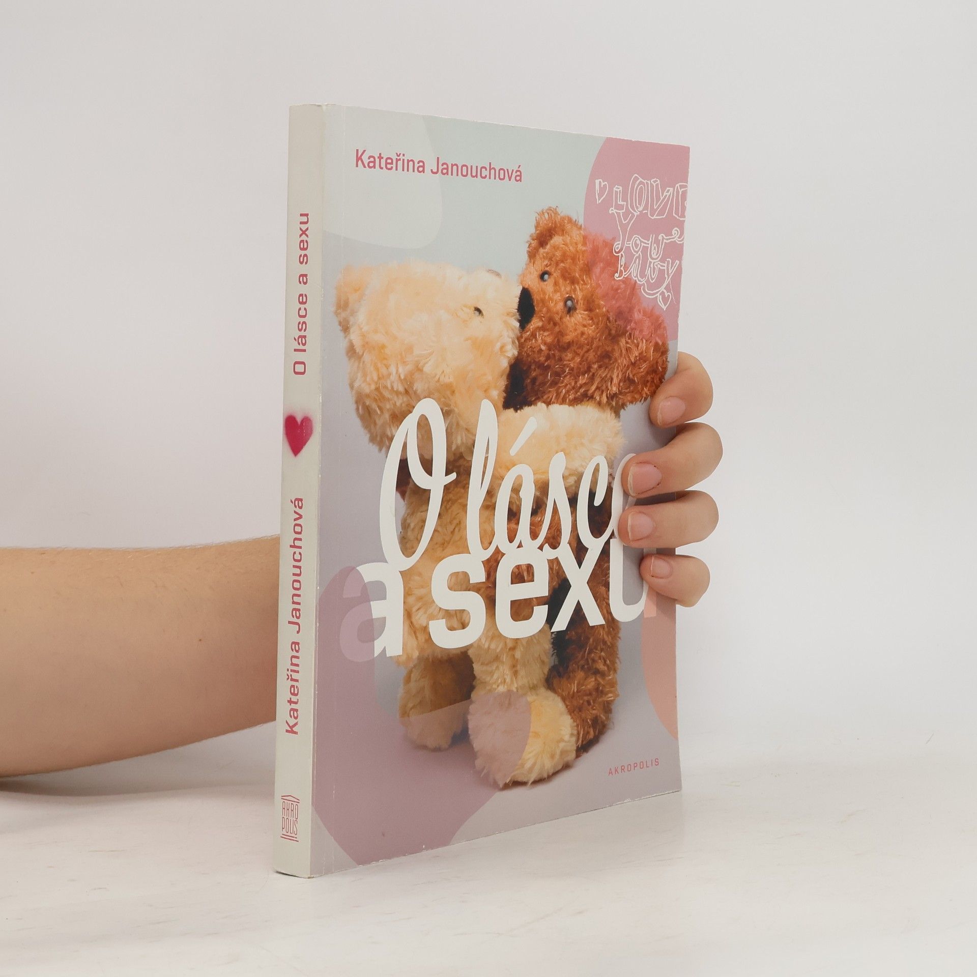 Katerina Janouch O lásce a sexu