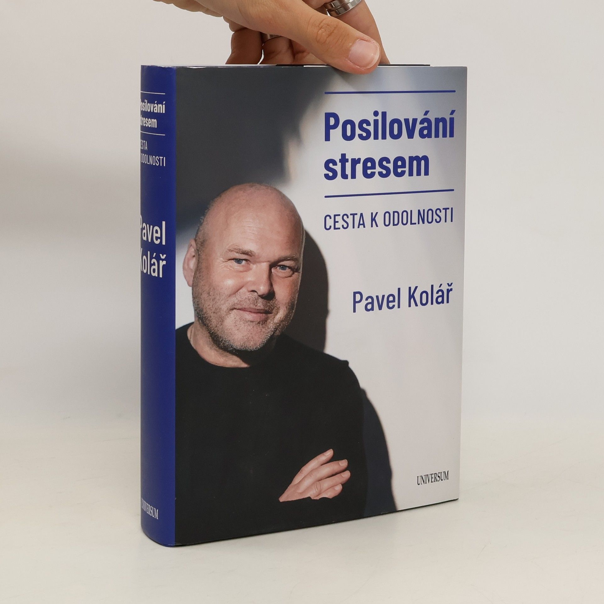 Pavel Kolář Posilování stresem: Cesta k odolnosti