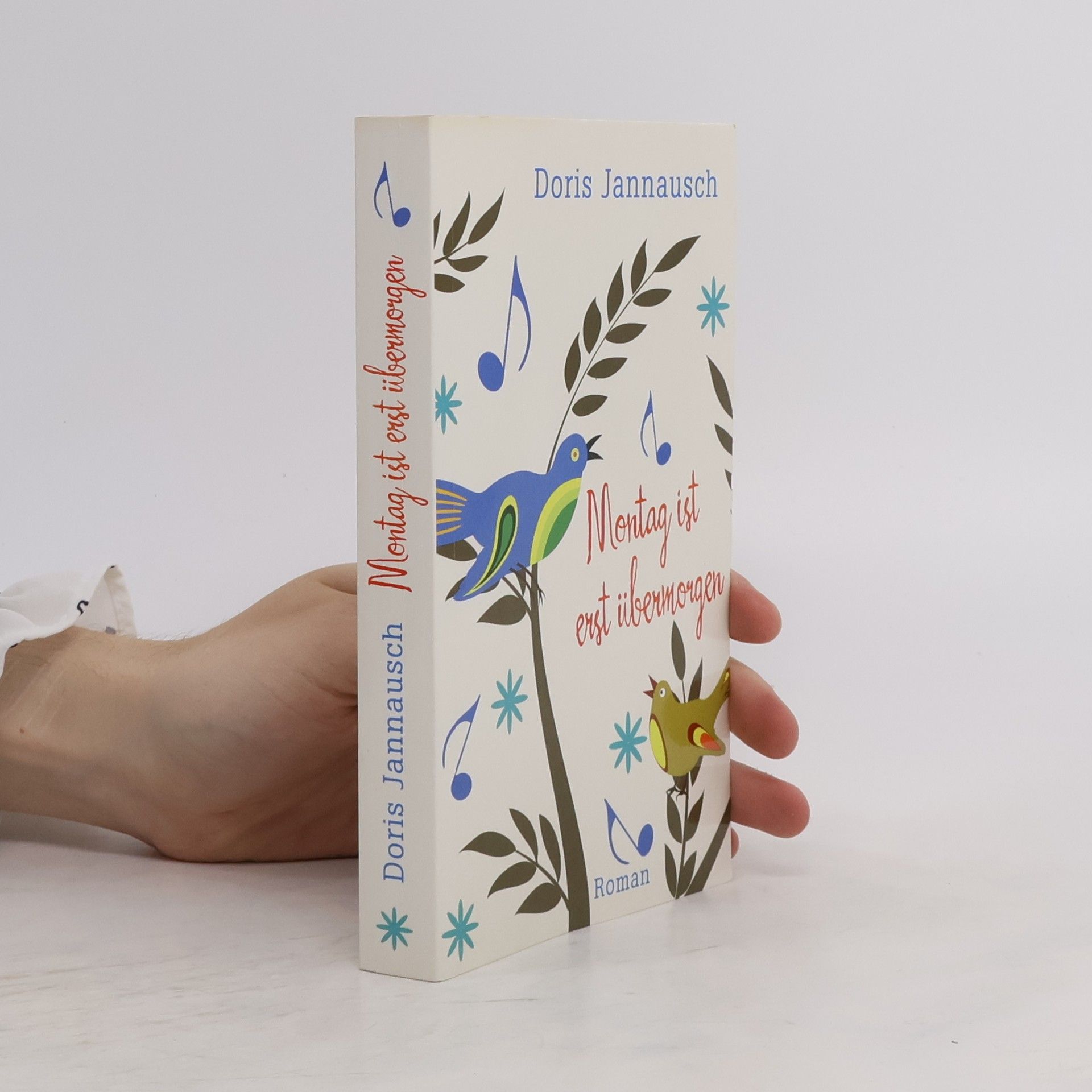 Doris Jannausch Montag ist erst übermorgen