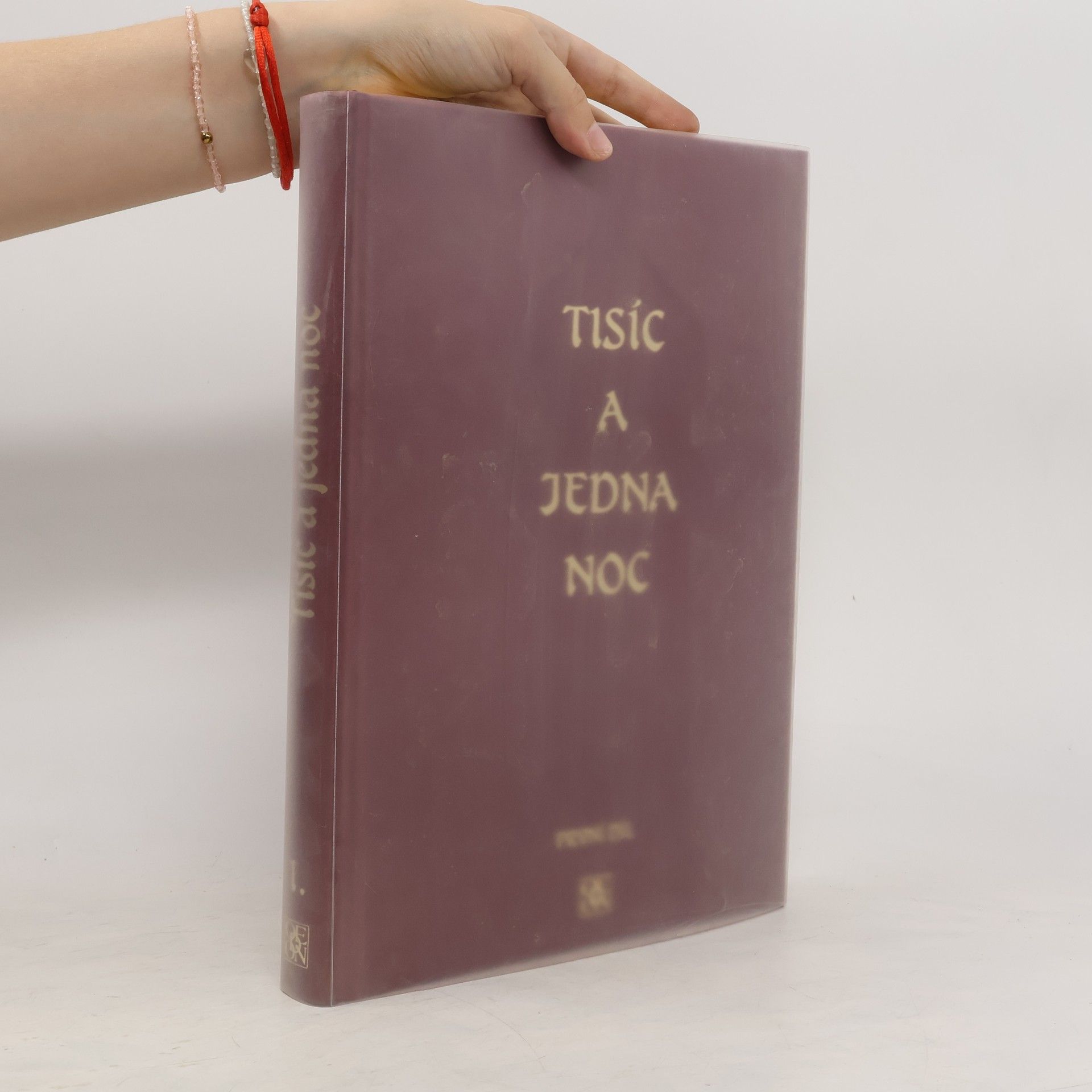 Collectif d'auteurs Tisíc a jedna noc 1. díl