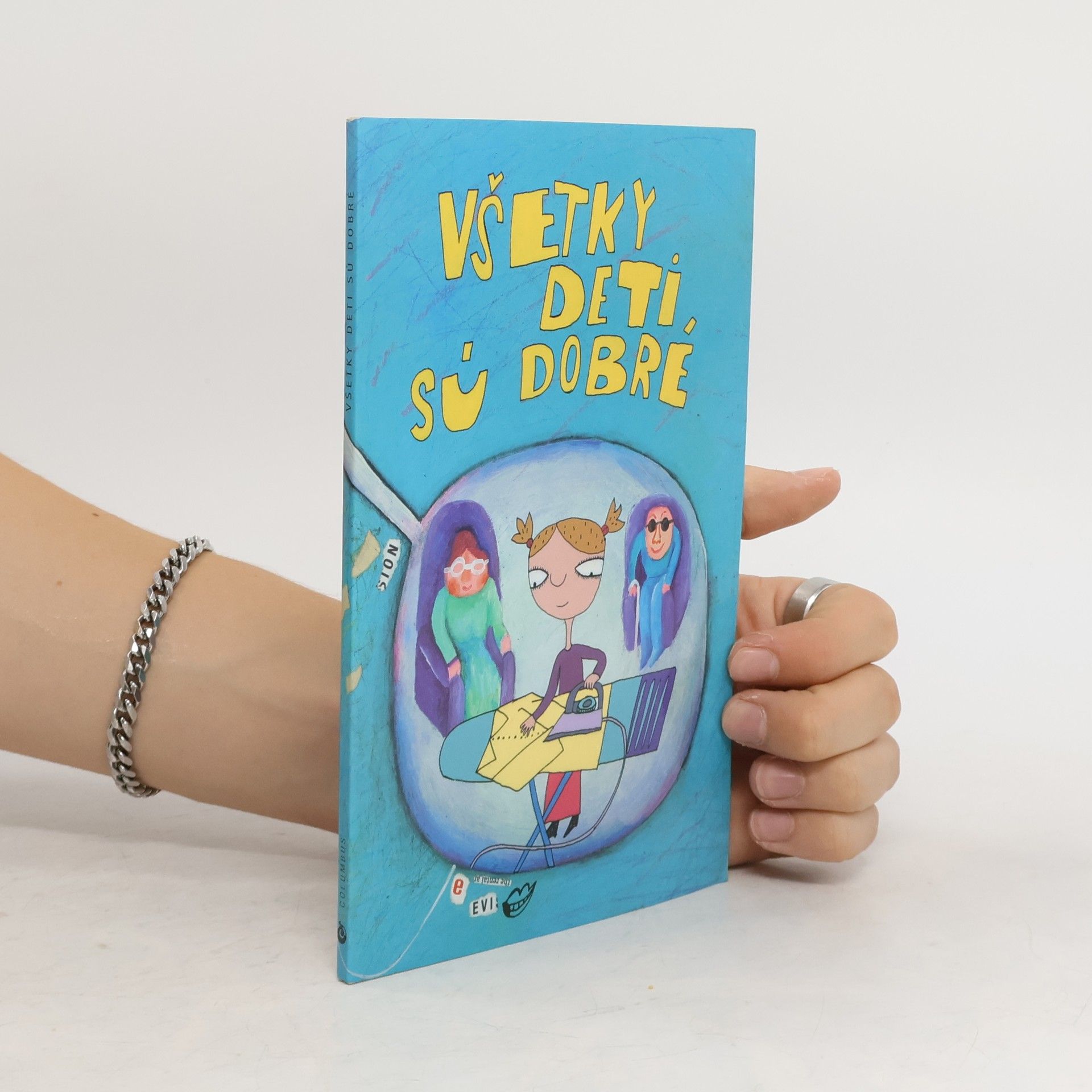 Autorenkollektiv Všetky deti sú dobré