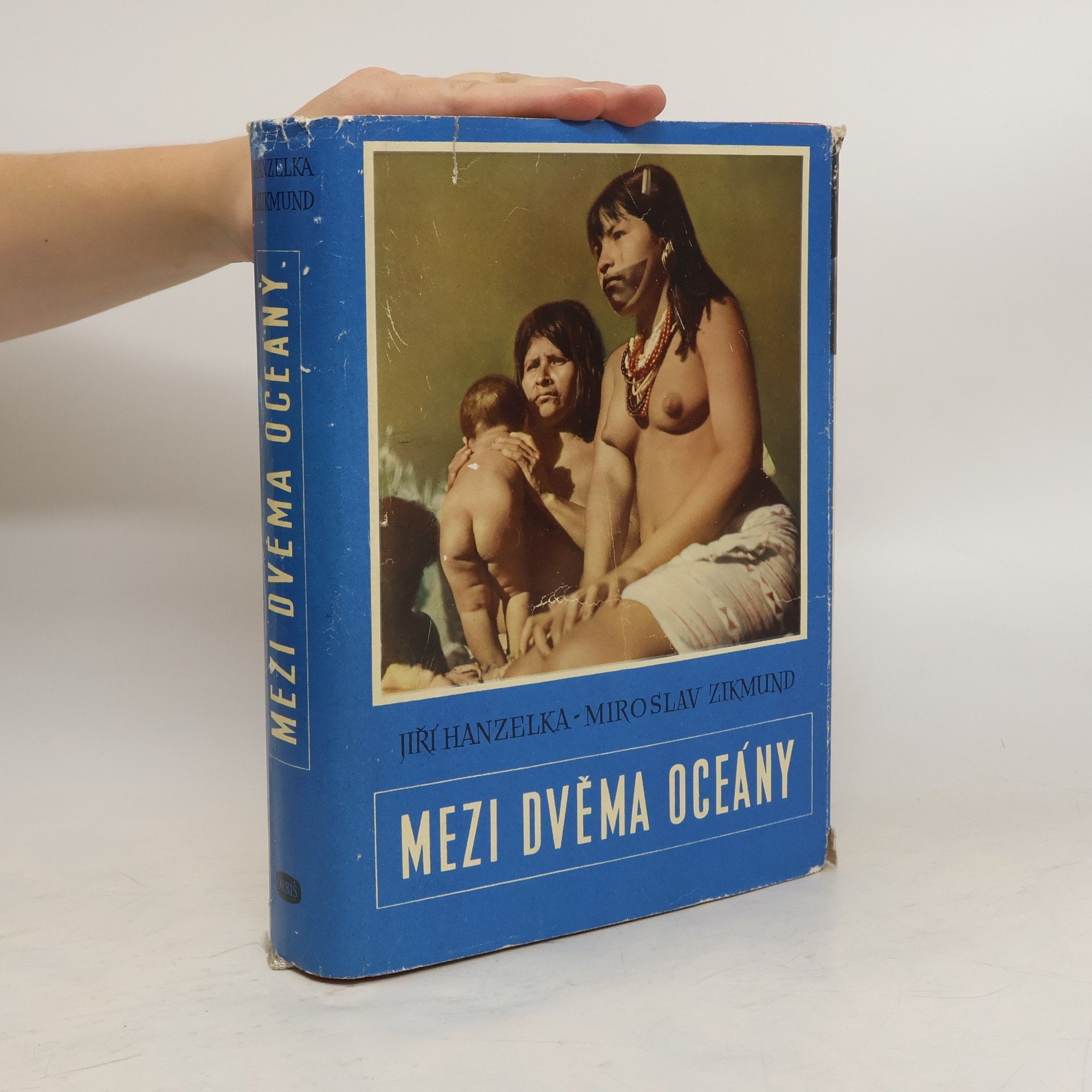 Jiří Hanzelka Mezi dvěma oceány