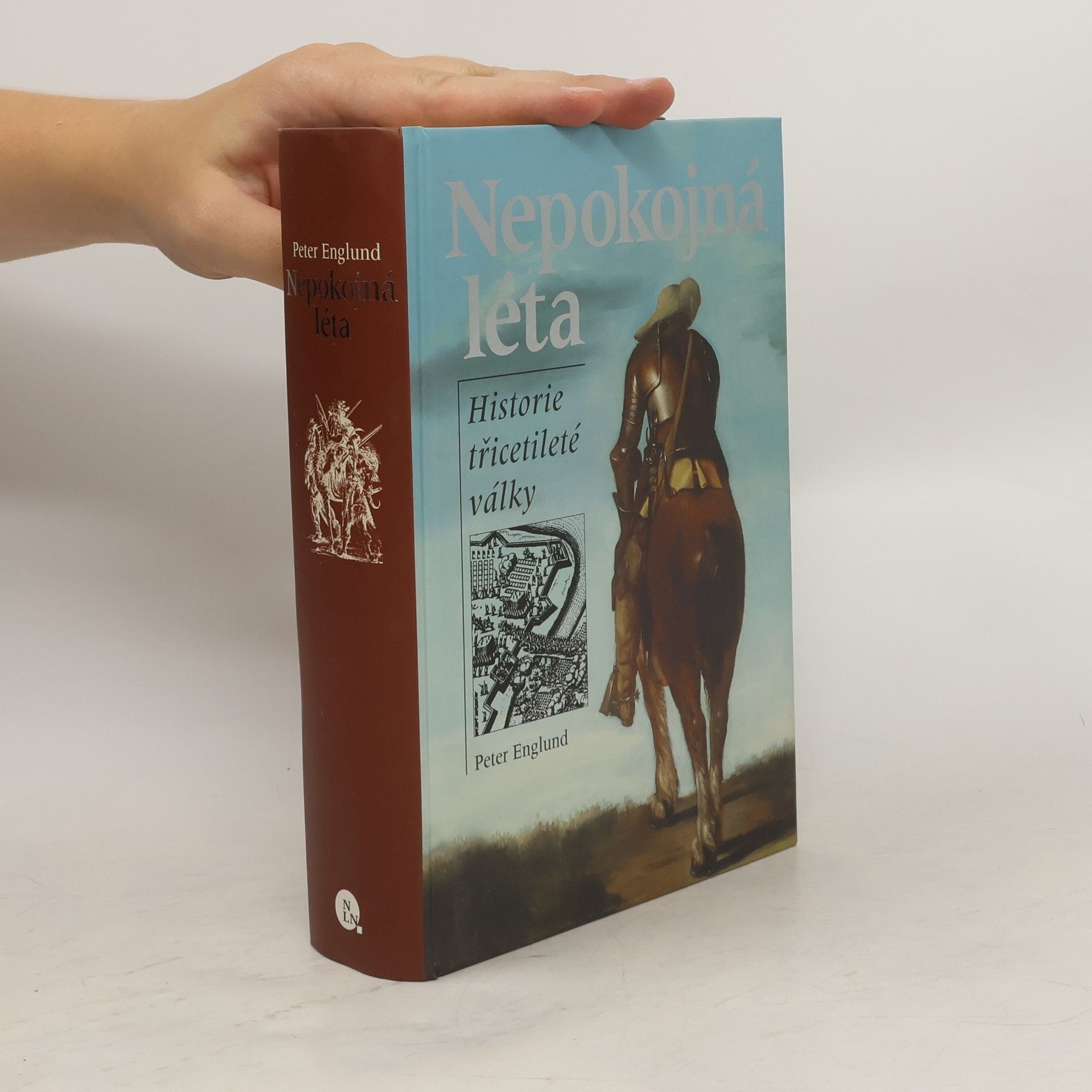 Peter Englund Nepokojná léta. Historie třicetileté války