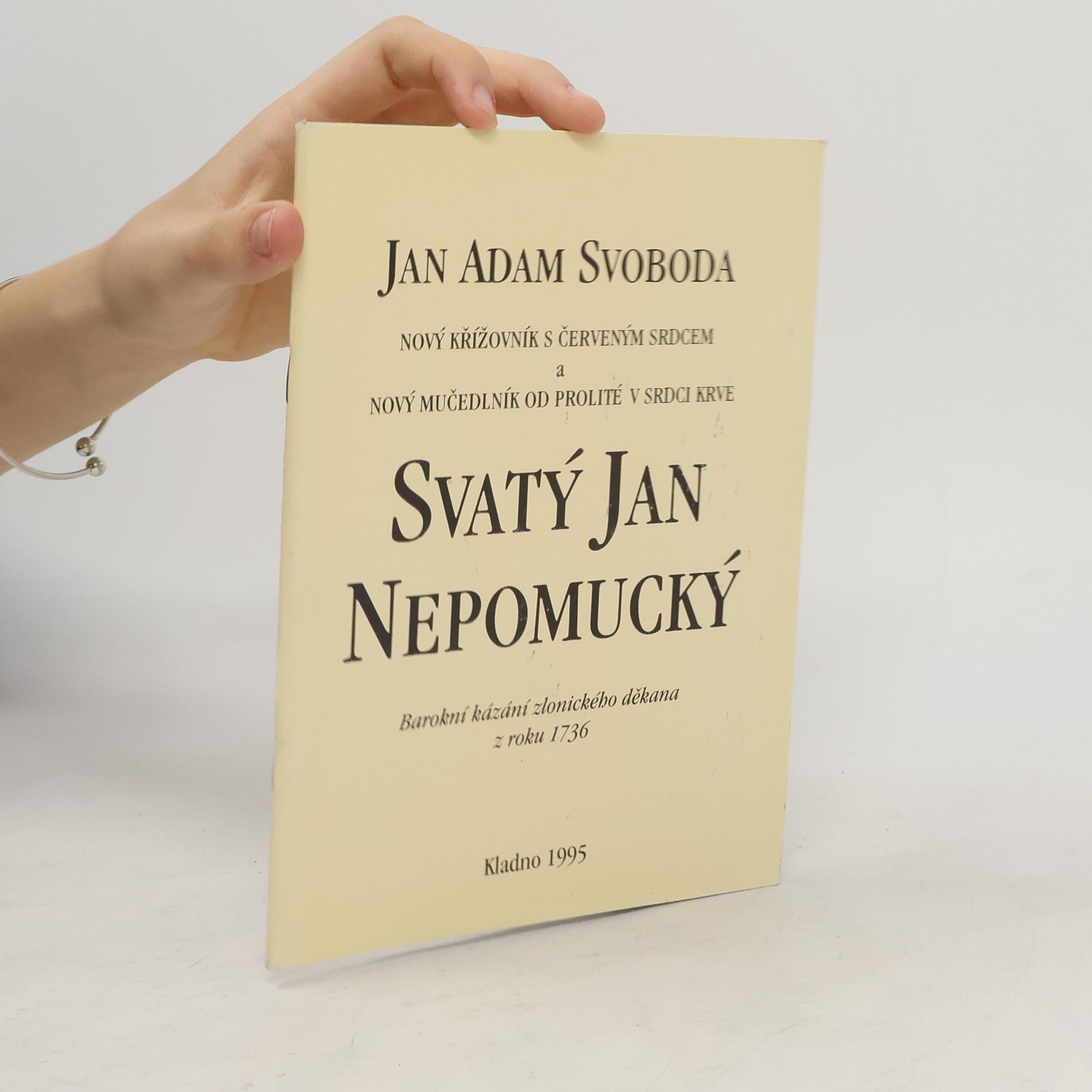 Jan Adam Svoboda Svatý Jan Nepomucký