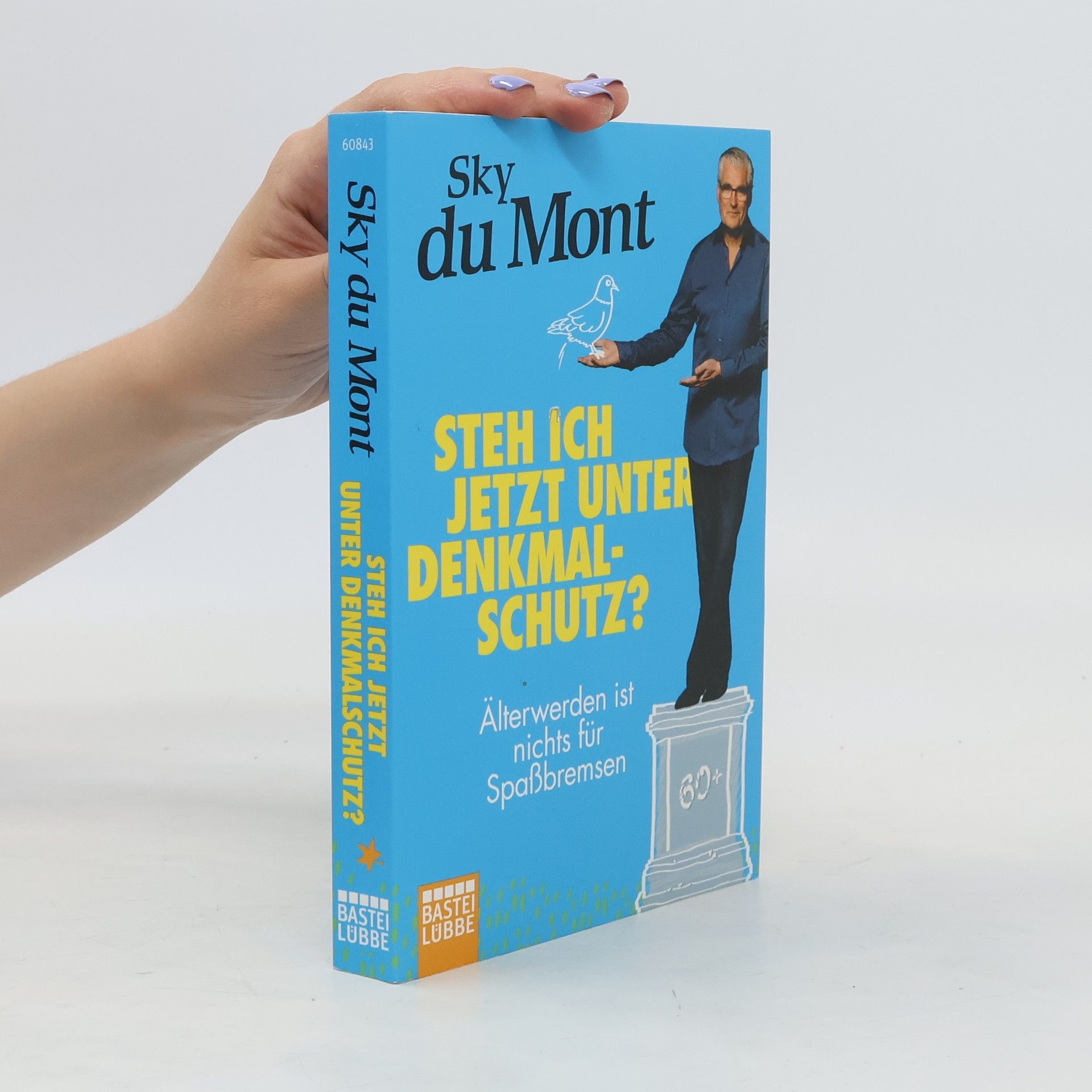 Sky Du Mont Steh ich jetzt unter Denkmalschutz?