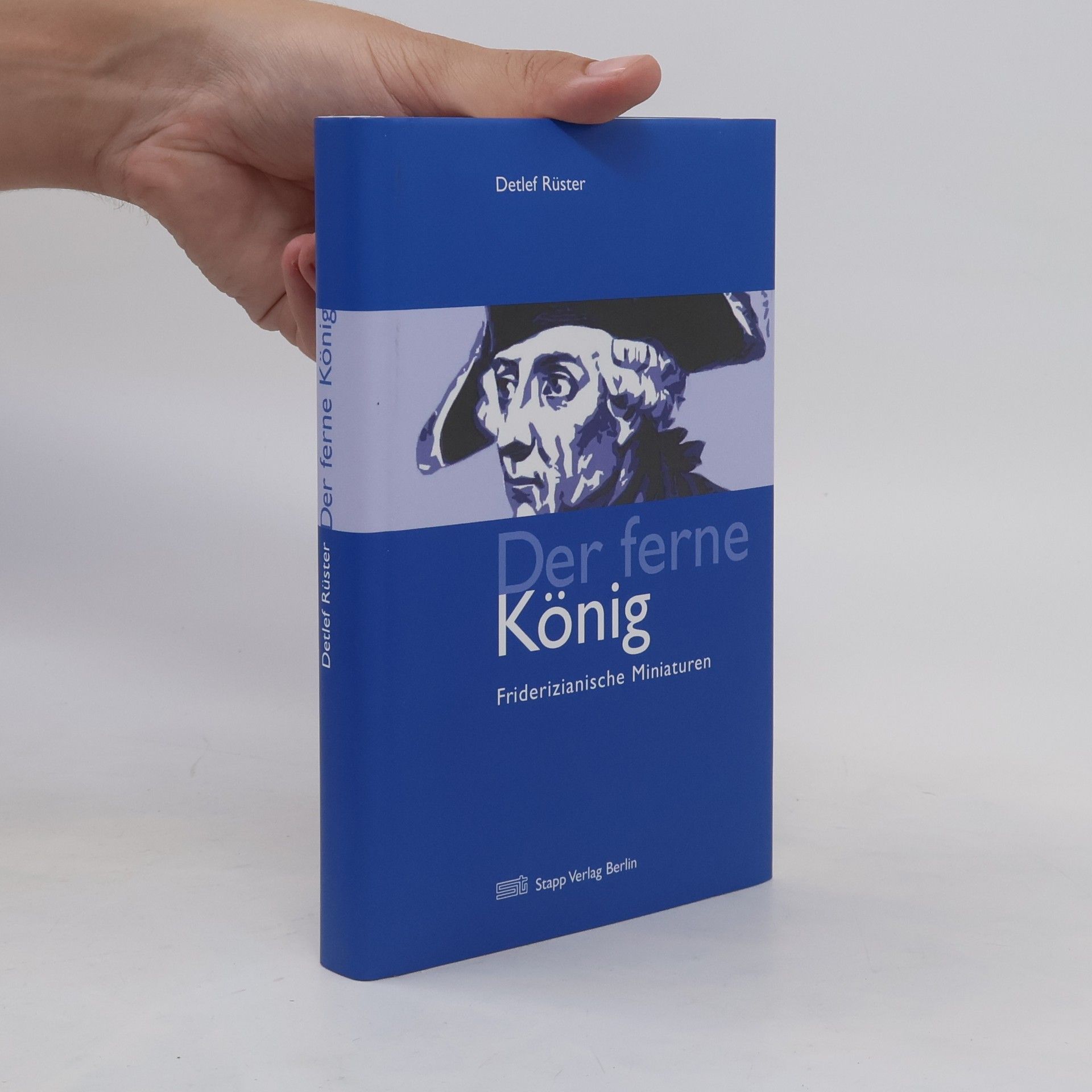 Detlef Rüster Der ferne König