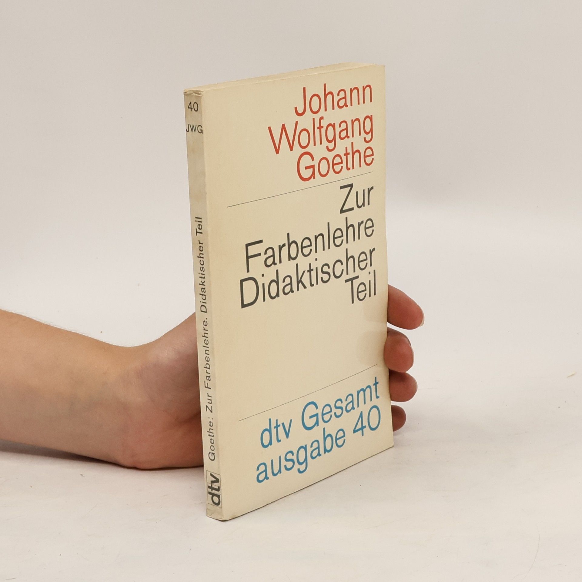 Johann Wolfgang von Goethe Zur Farbenlehre Didaktischer Teil