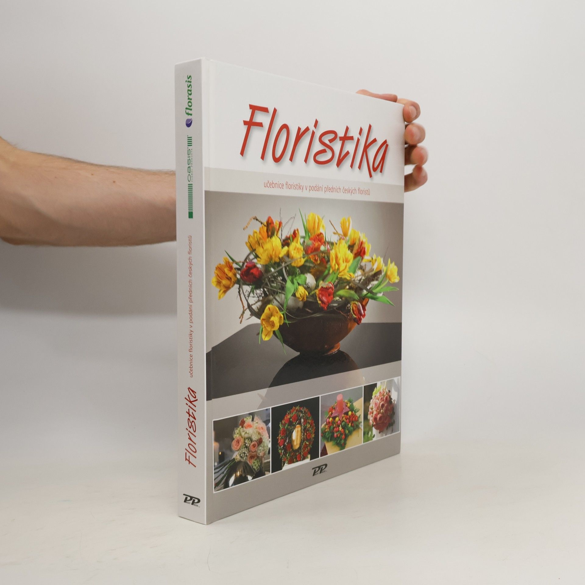 Collectif d'auteurs Floristika - Učebnice floristiky v podání předních českých floristů