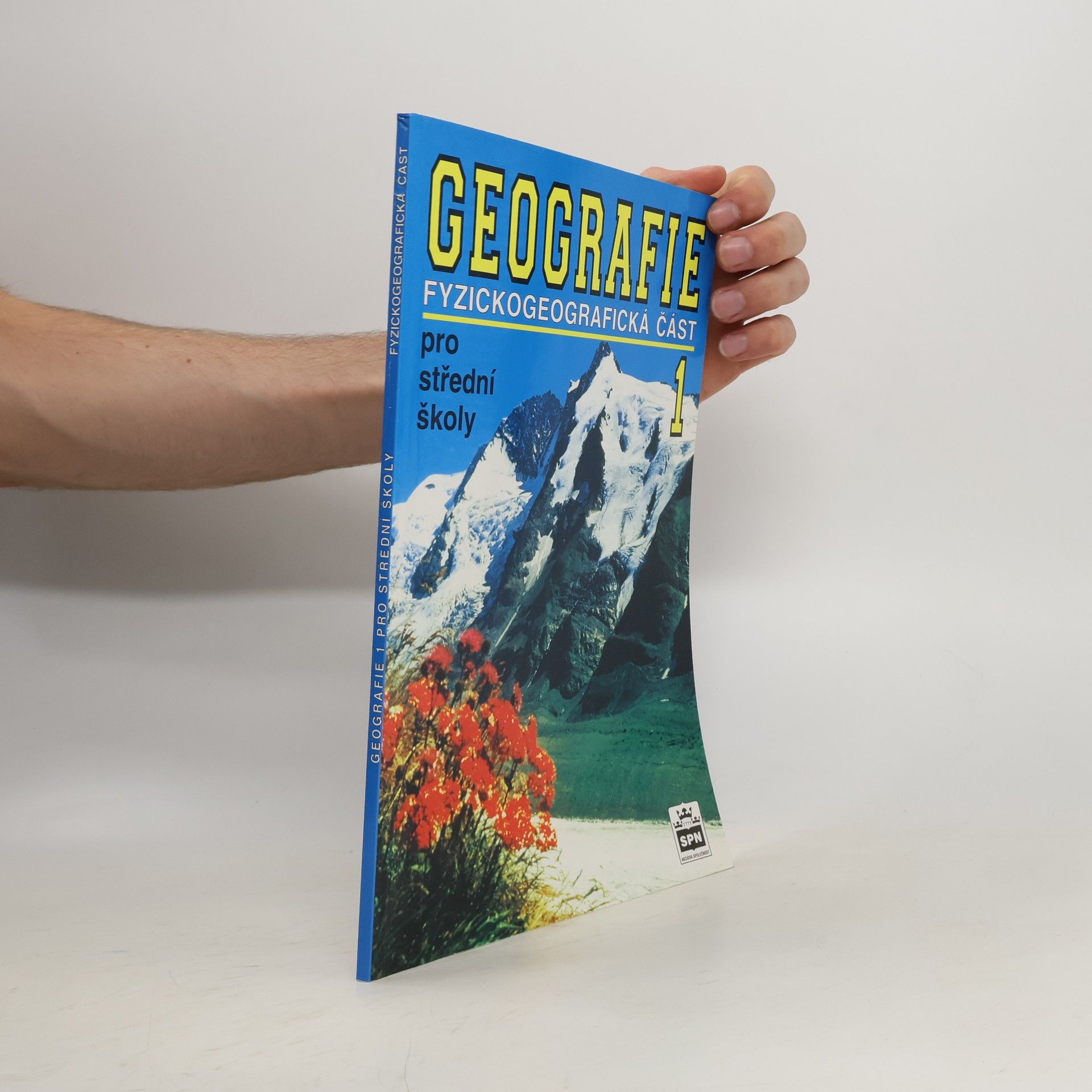 Jaromír Demek Geografie pro střední školy. 1 : fyzickogeografická část