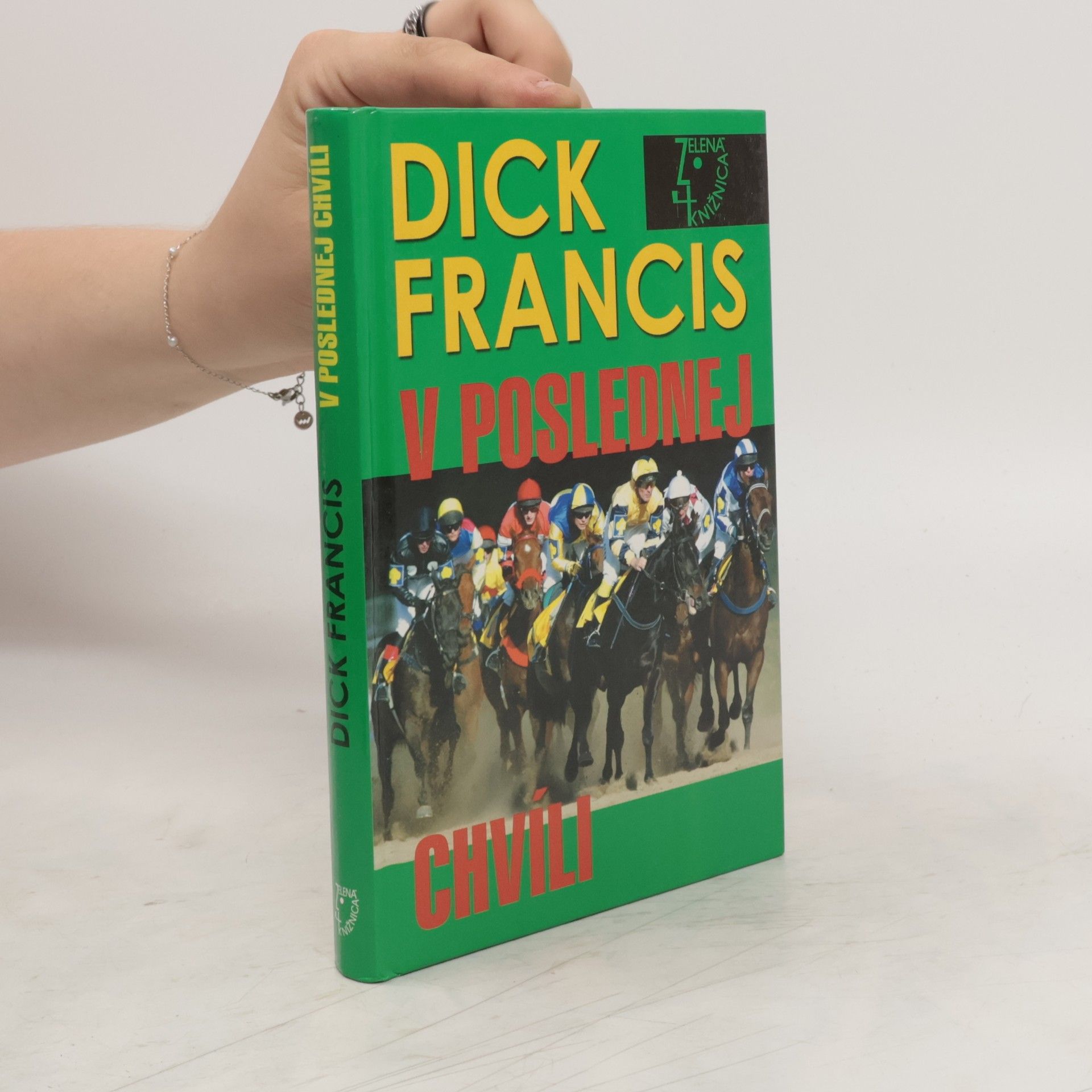 Dick Francis V poslednej chvíli
