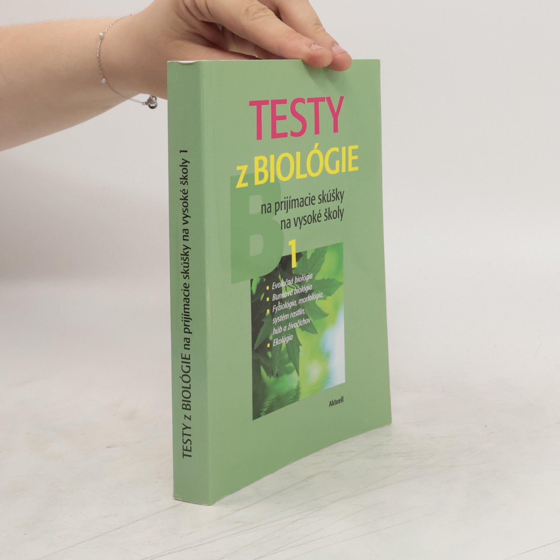 Petra Augustin Testy z biológie na prijímacie skúšky na vysoké školy 1