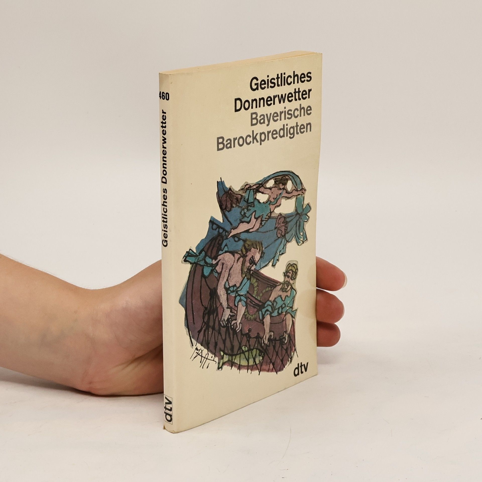 Georg Lohmeier Geistliches Donnerwetter : Bayerische Barockpredigten