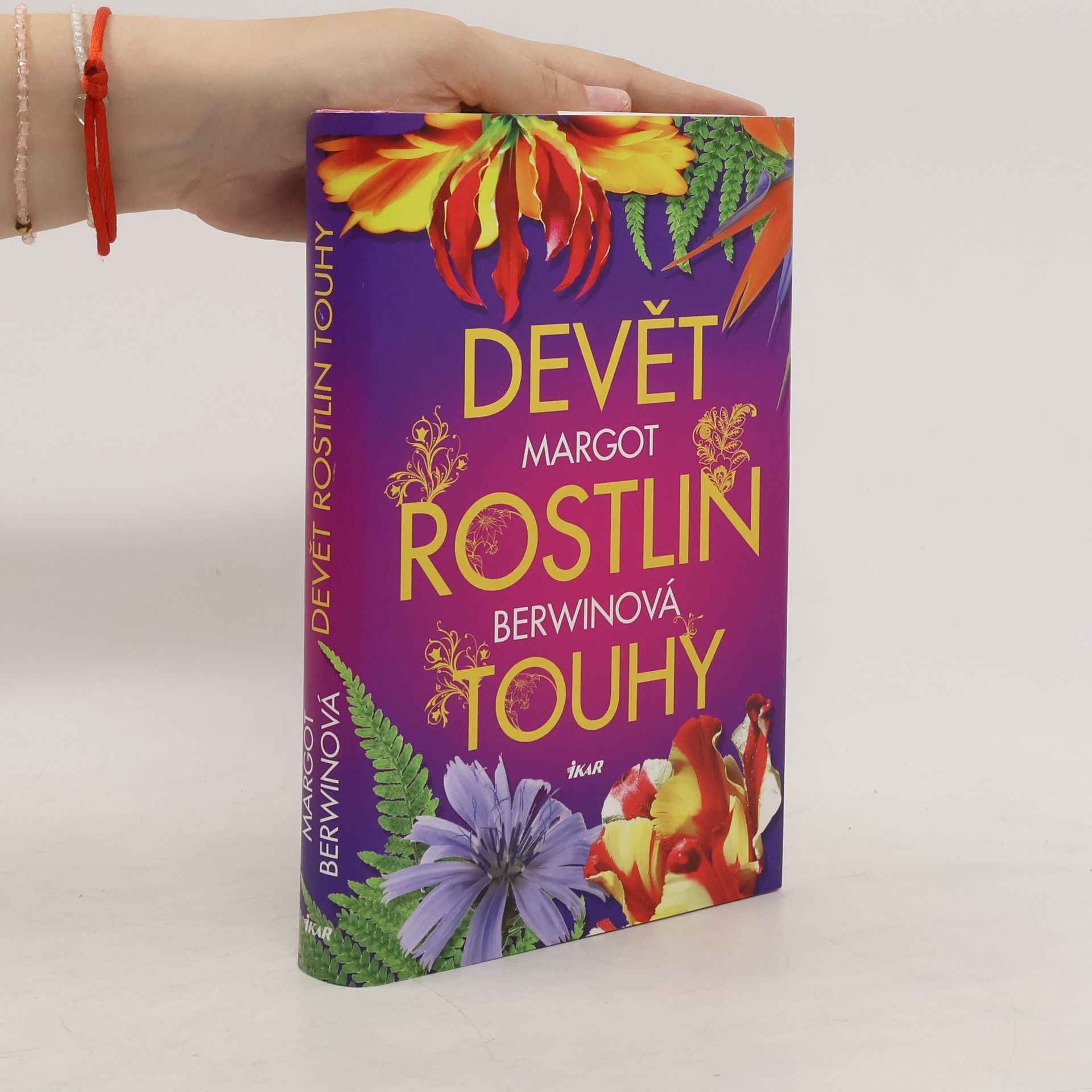 Margot Berwin Devět rostlin touhy