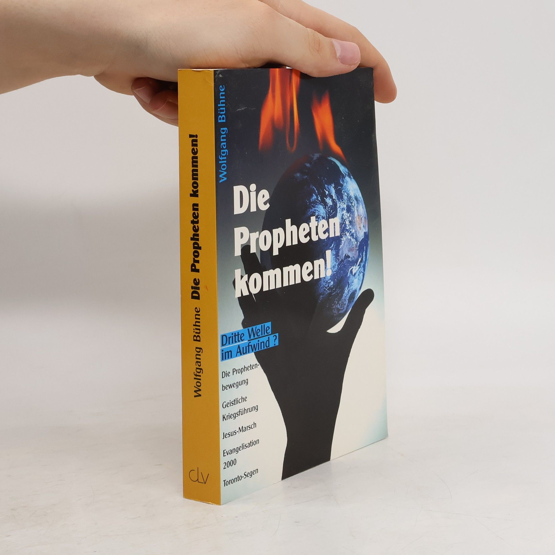 Wolfgang Bühne Die Propheten kommen