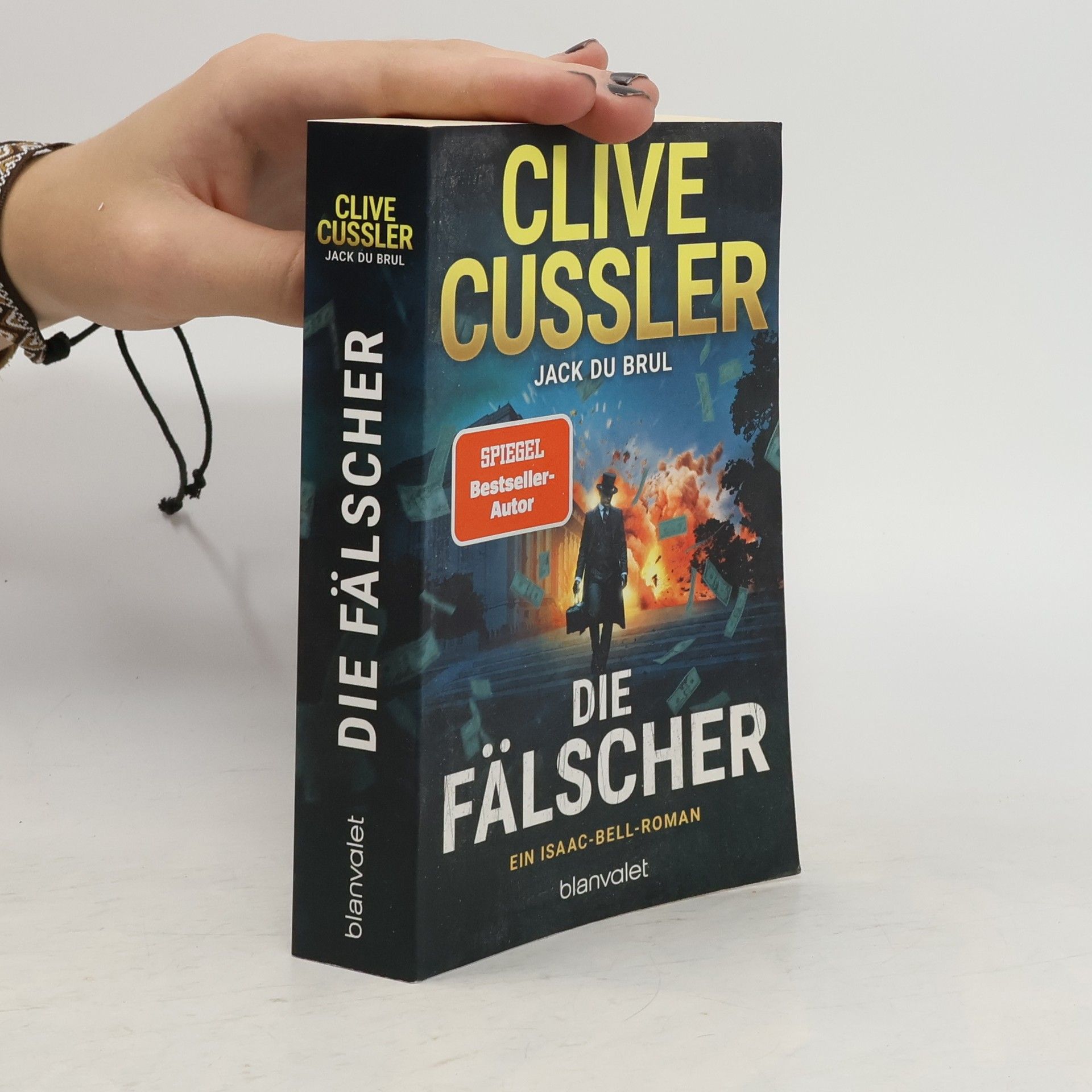 Clive Cussler Die Fälscher. Ein Isaac-Bell-Roman