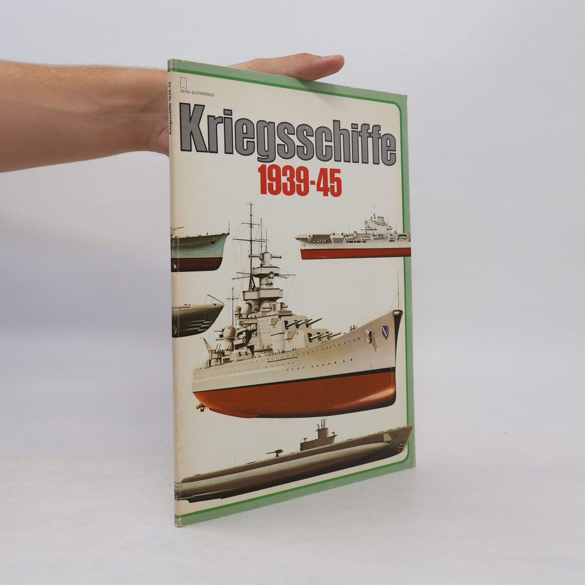 Bernard Fitzsimons Kriegsschiffe des Zweiten Weltkrieges
