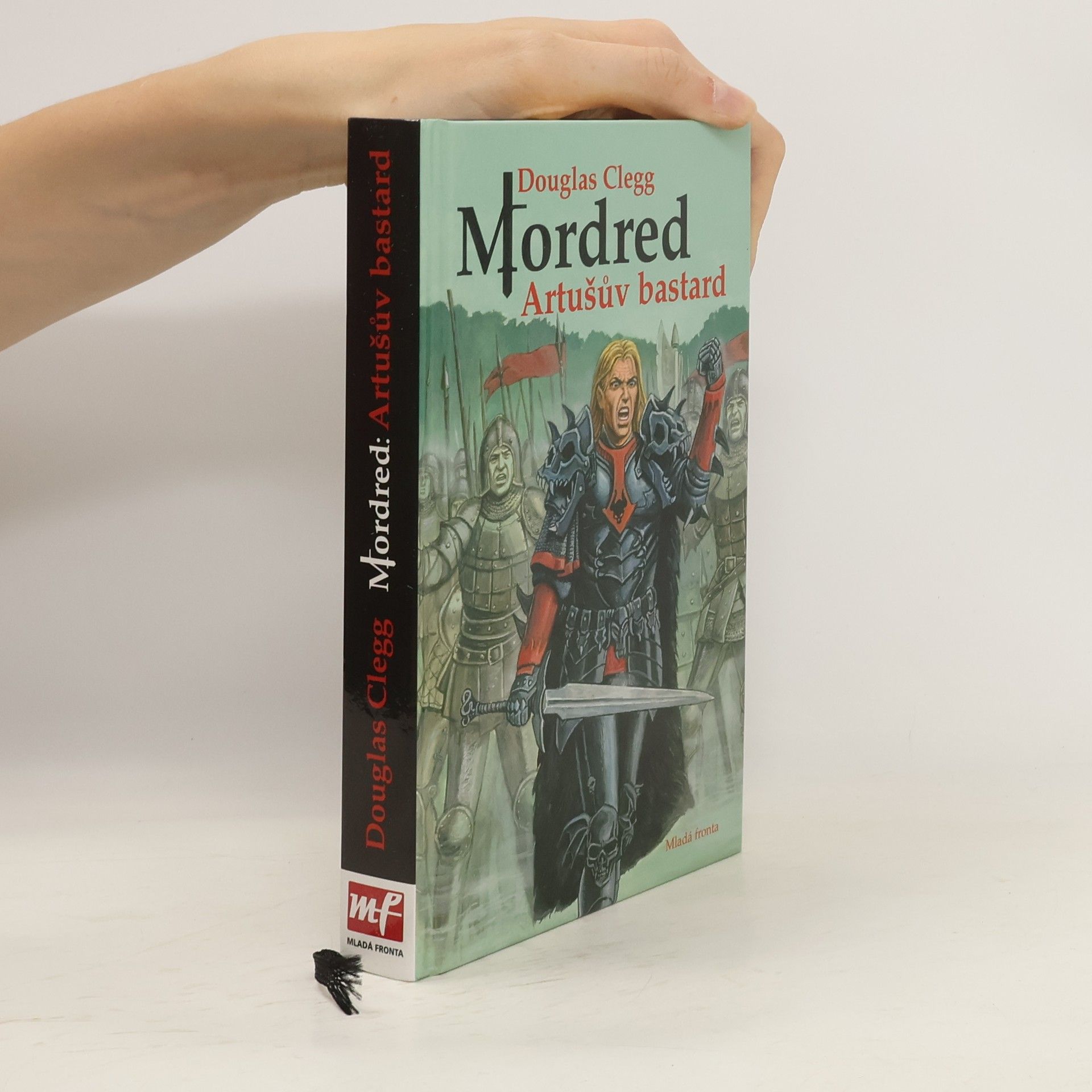 Douglas Clegg Mordred - Artušův bastard