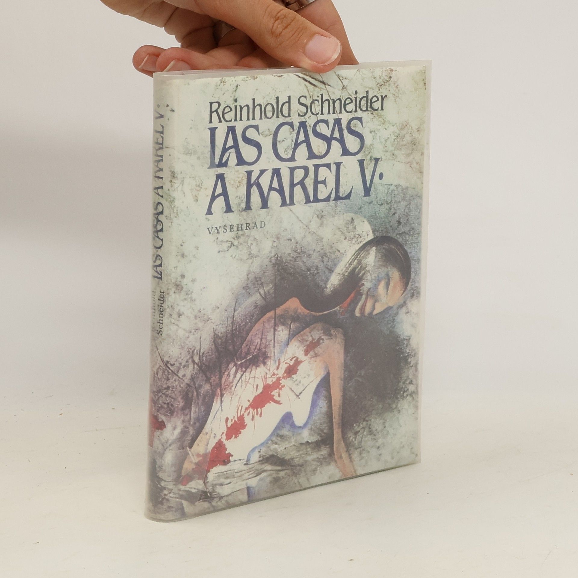 Reinhold Schneider Las Casas a Karel V.