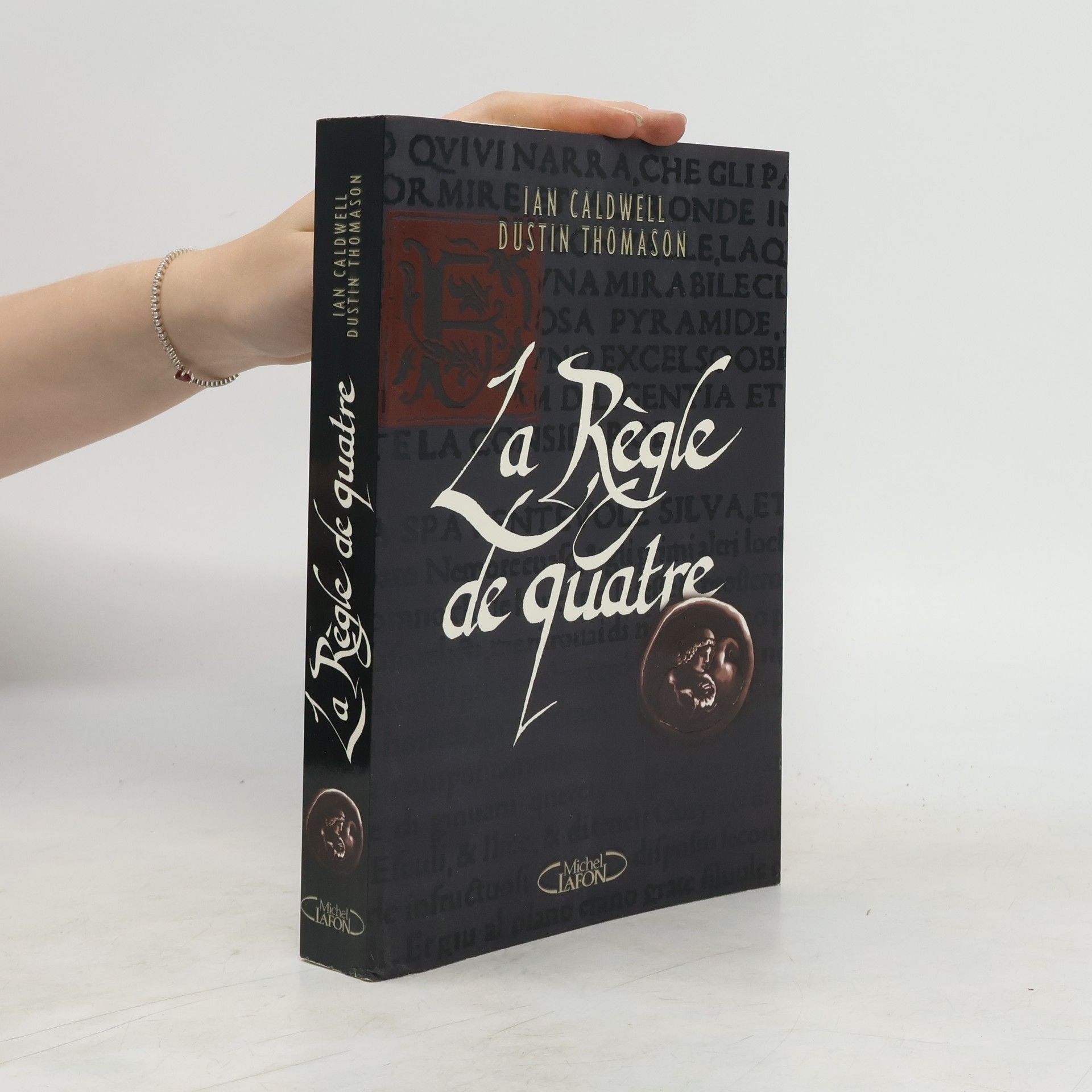 Ian Caldwell La Règle de quatre