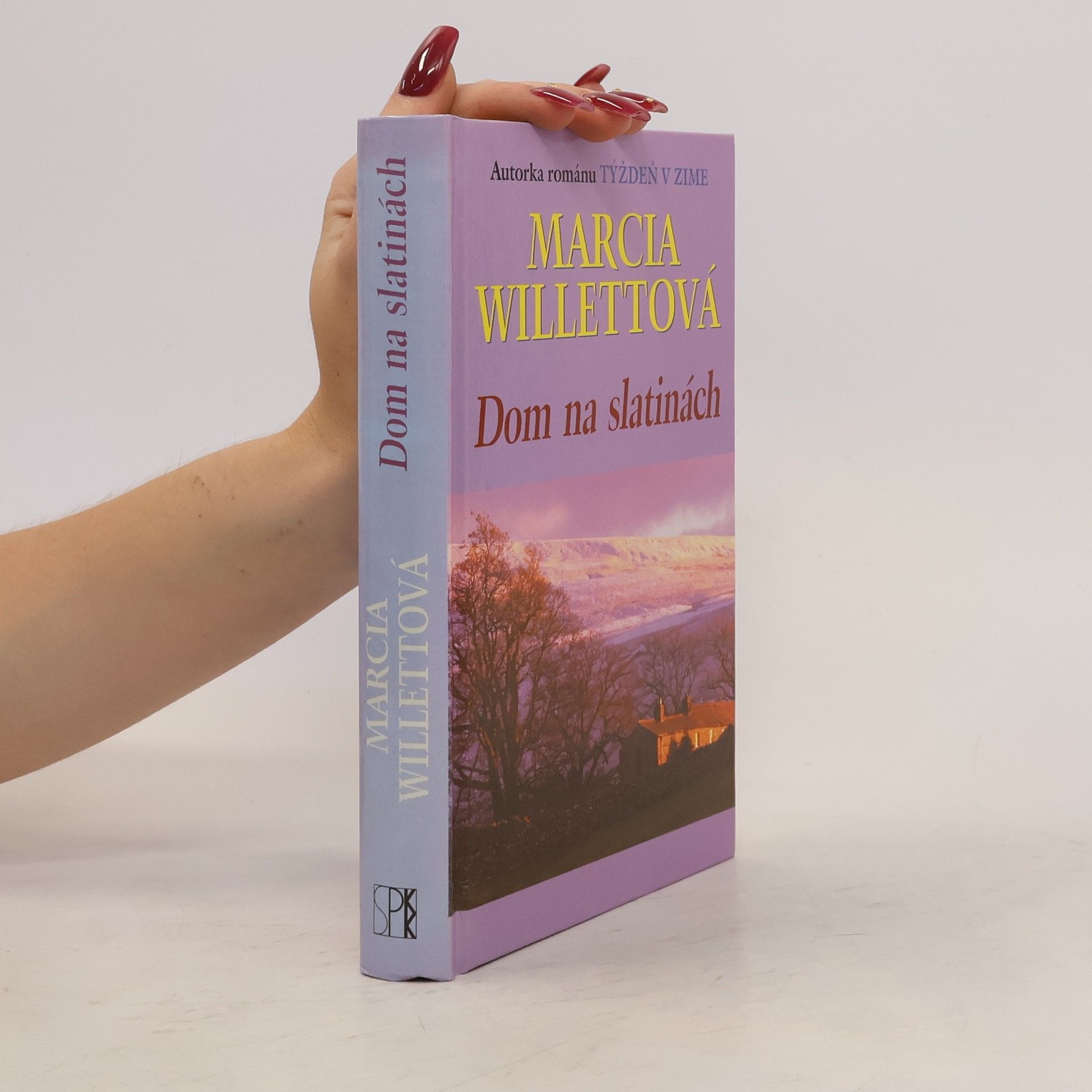 Marcia Willett Dom na slatinách