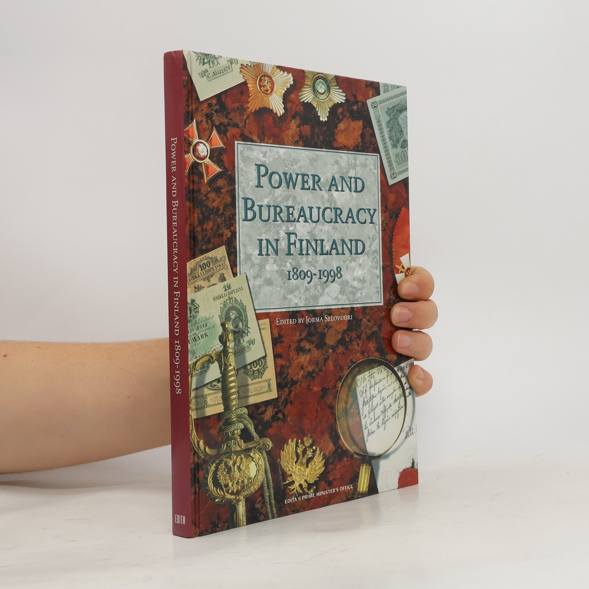 Jorma Selovuori Power and Bureaucracy in Finland, 1809-1998