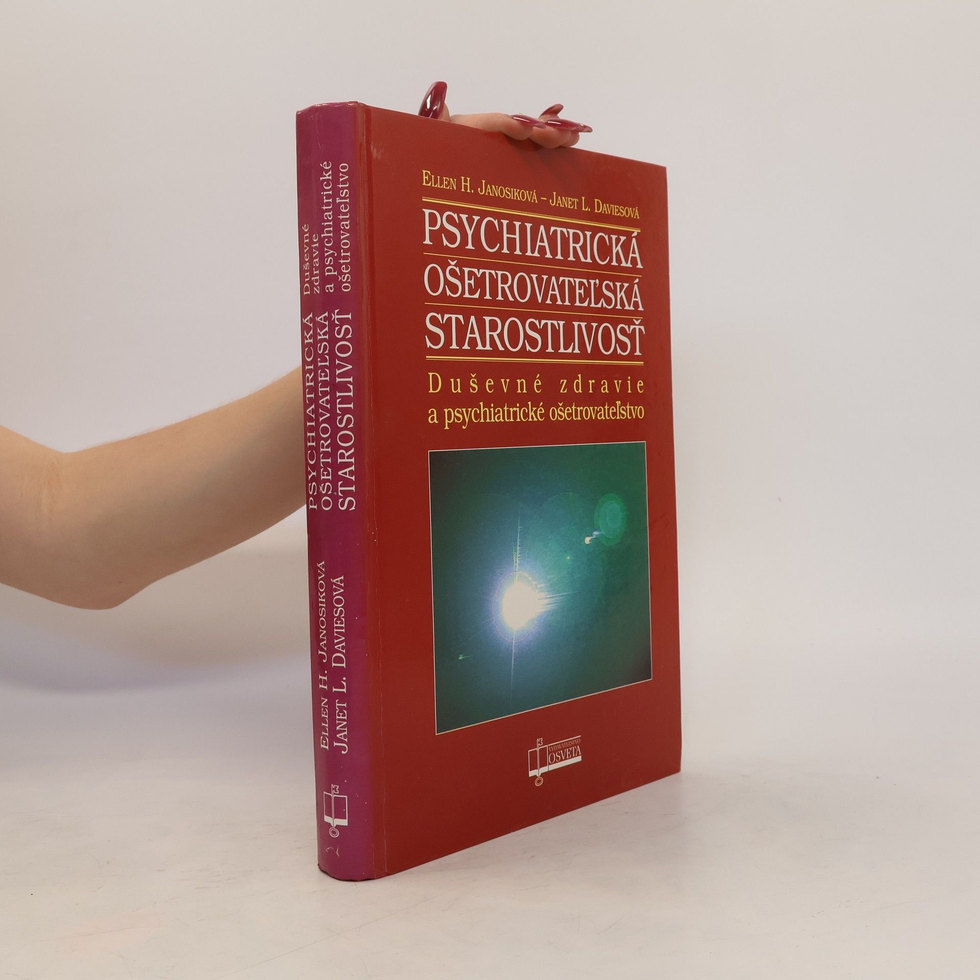 Ellen Hastings Janosik Psychiatrická ošetrovateľská starostlivosť