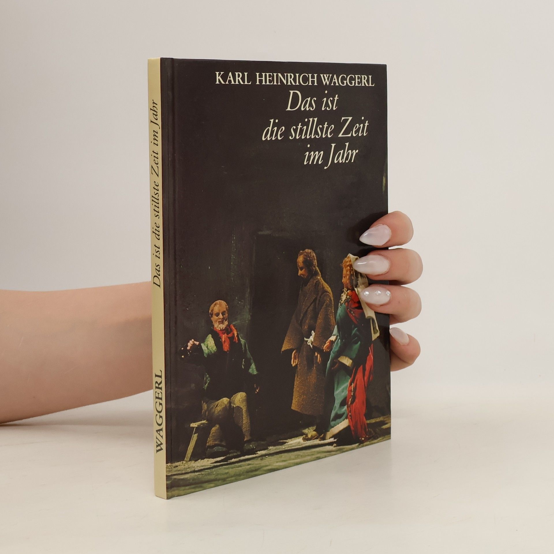 Karl Heinrich Waggerl Das ist die stillste Zeit im Jahr