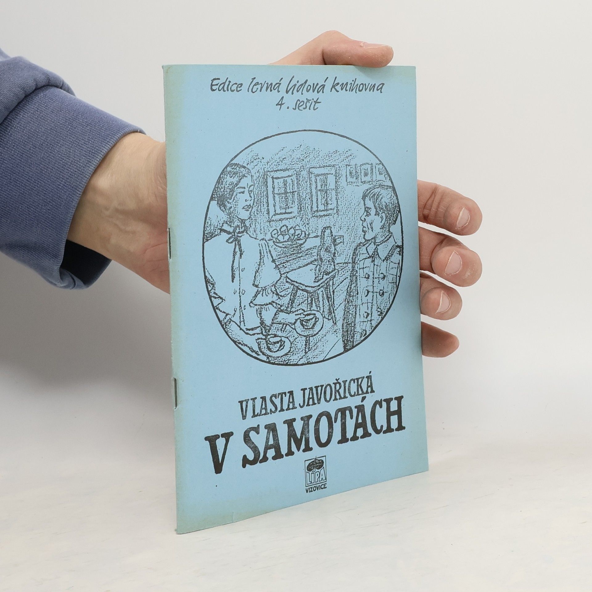 Vlasta Javořická V samotách- 4. sešit