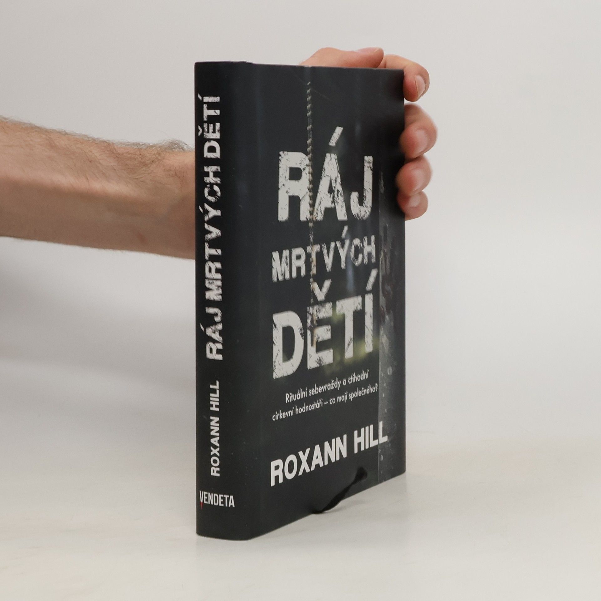 Roxann Hill Ráj mrtvých dětí