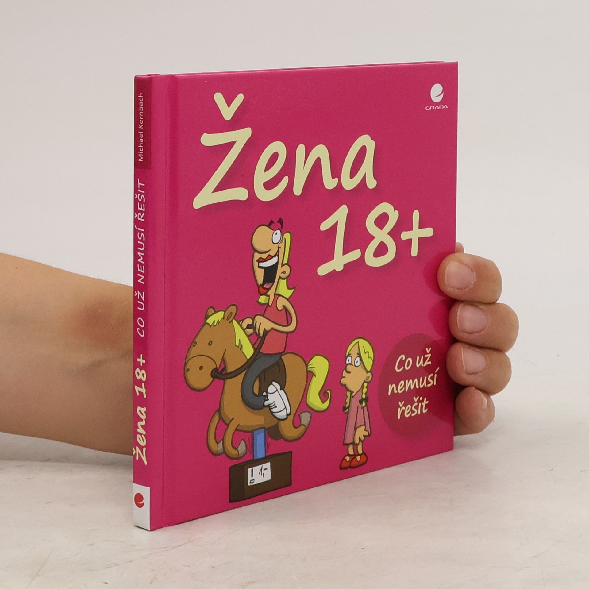 Michael Kernbach Co už nemusí řešit žena po osmnáctce