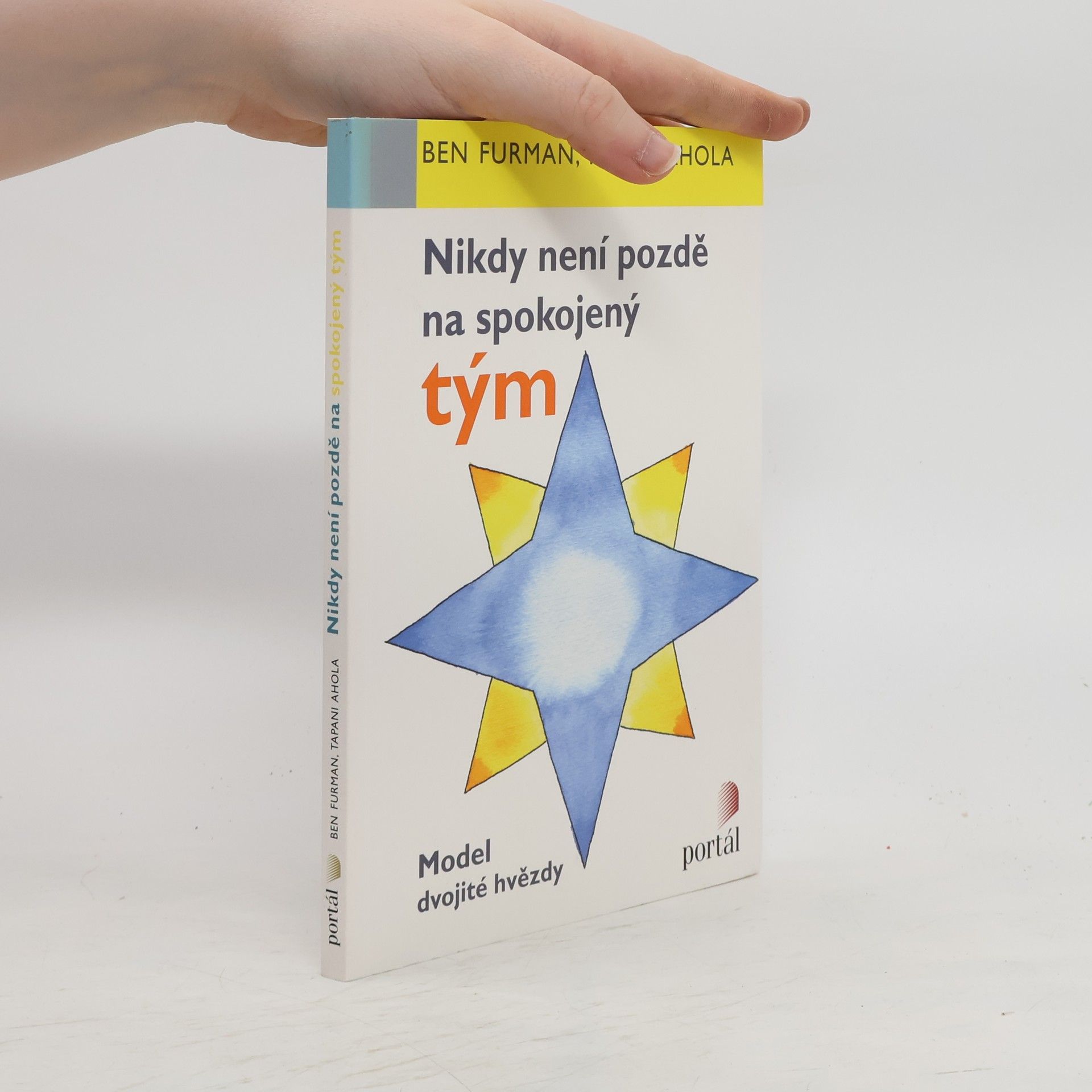 Ben Furman Nikdy není pozdě na spokojený tým