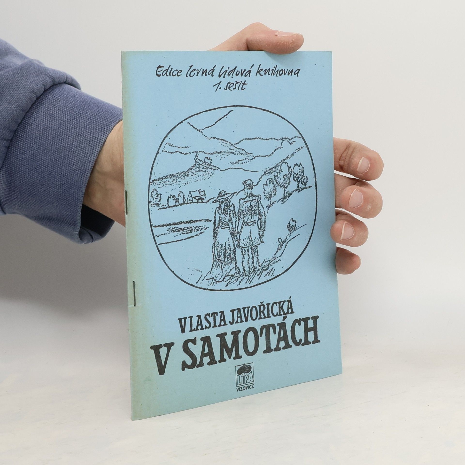 Vlasta Javořická V Samotách - 1.sešit
