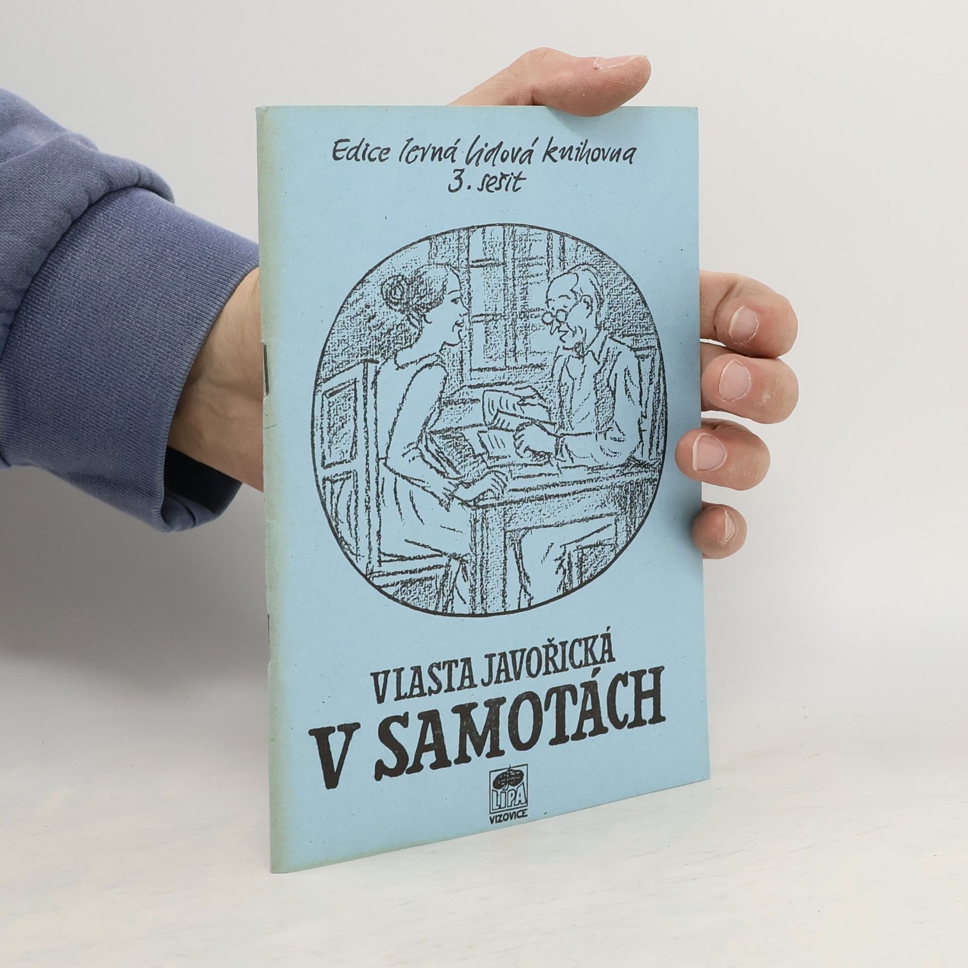 Vlasta Javořická V Samotách - 3. sešit