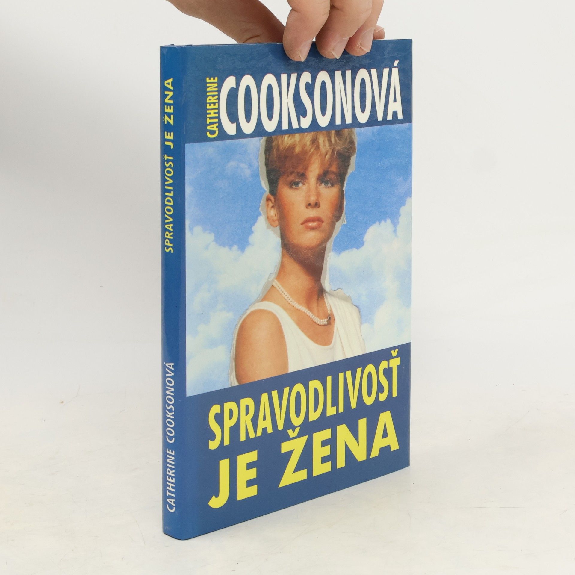 Catherine Cookson Spravodlivosť je žena