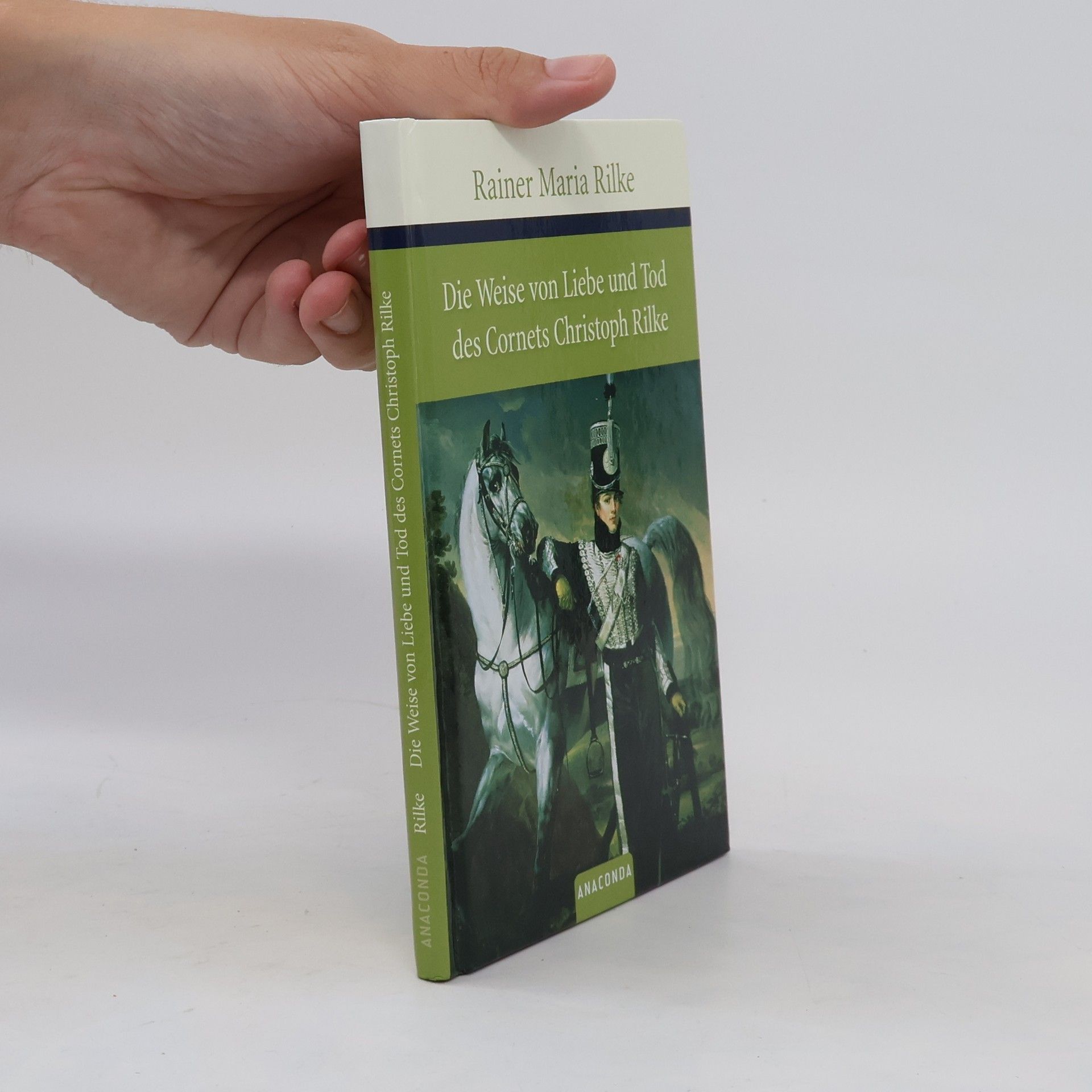 Rainer Maria Rilke Die Weise von Liebe und Tod des Cornets Christoph Rilke